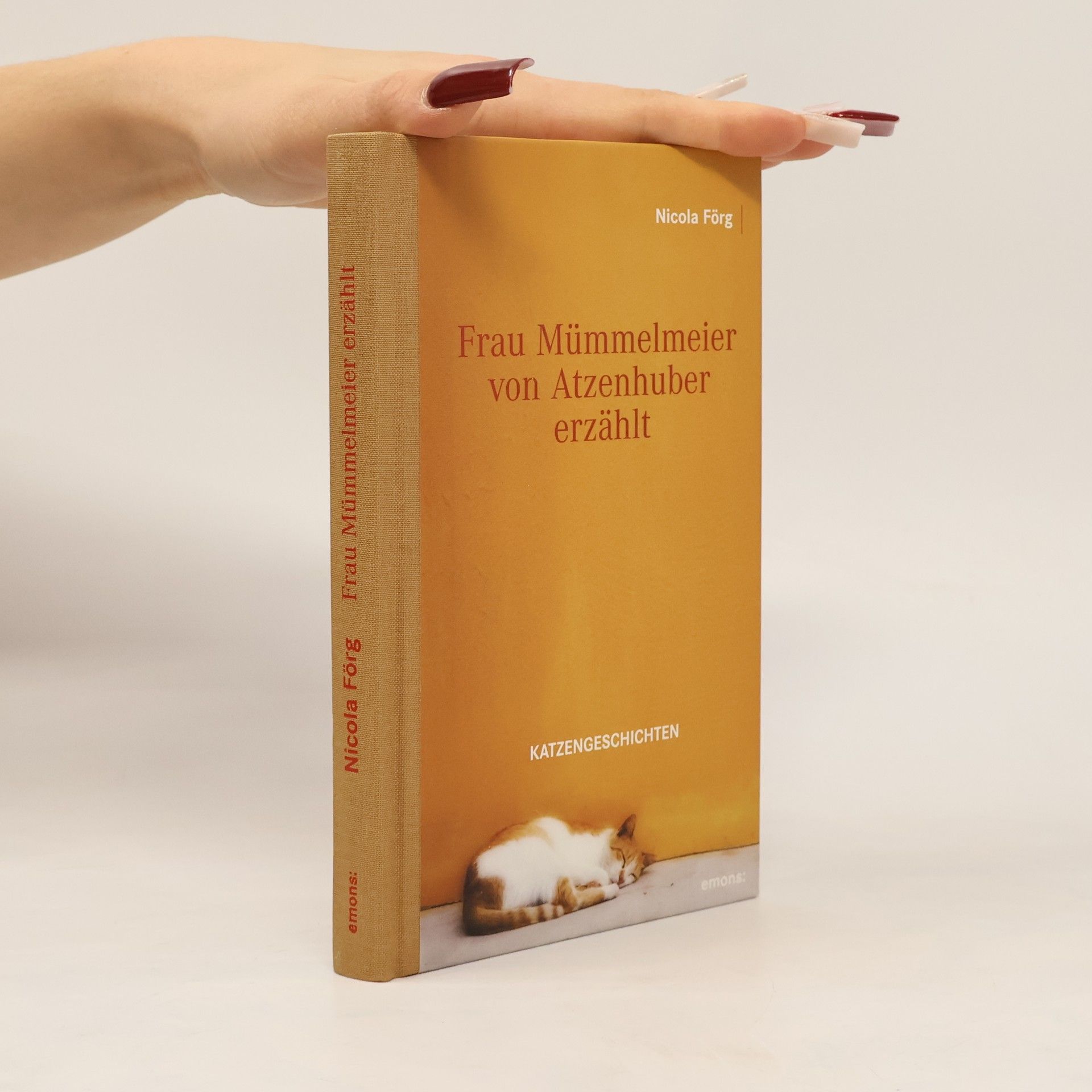 Nicola Förg Frau Mümmelmeier von Atzenhuber erzählt