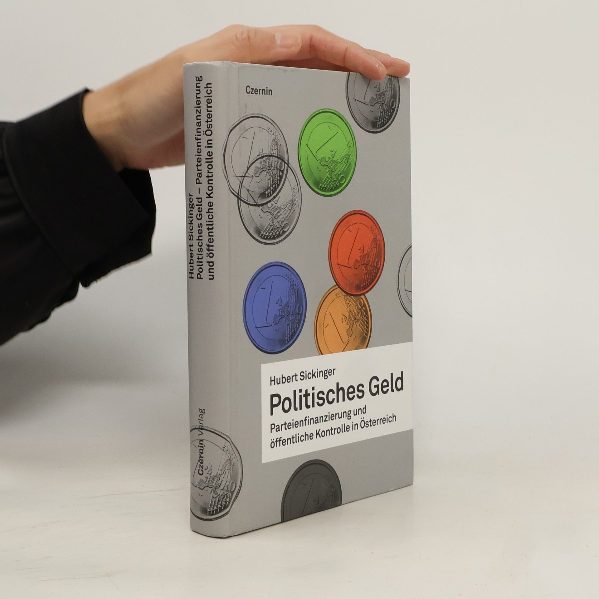 Hubert Sickinger Politisches Geld