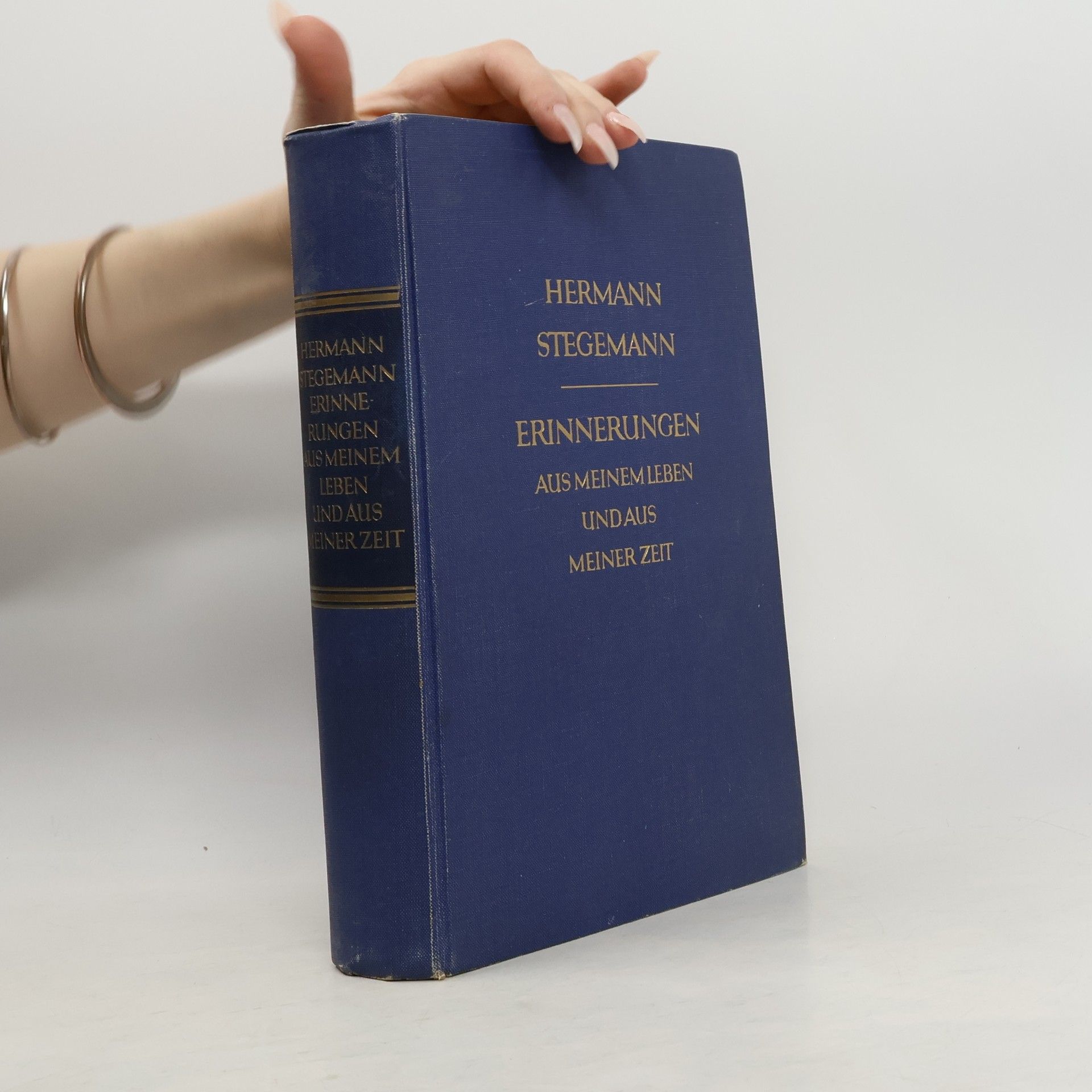 Erinnerungen aus meinem Leben und aus meiner Zeit