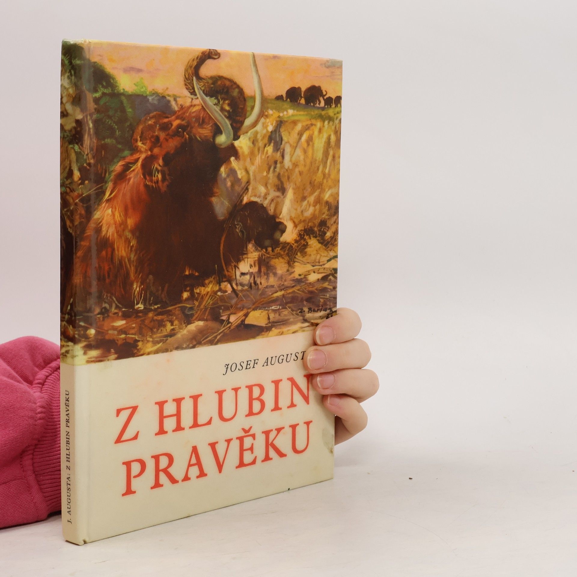 Josef Augusta Z hlubin pravěku