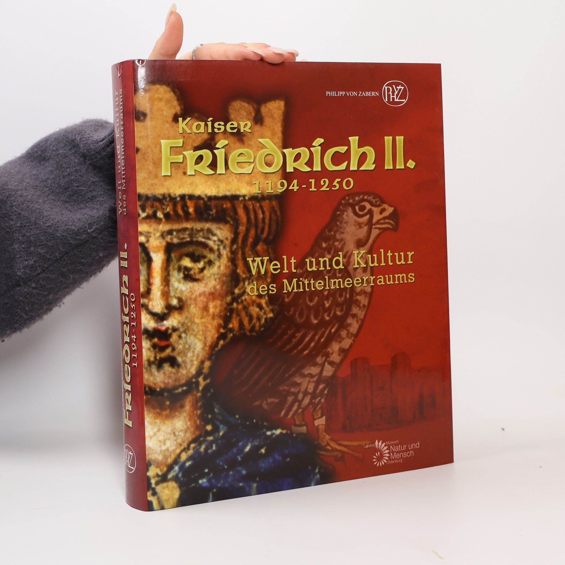 Mamoun Fansa Kaiser Friedrich II. (1194-1250)