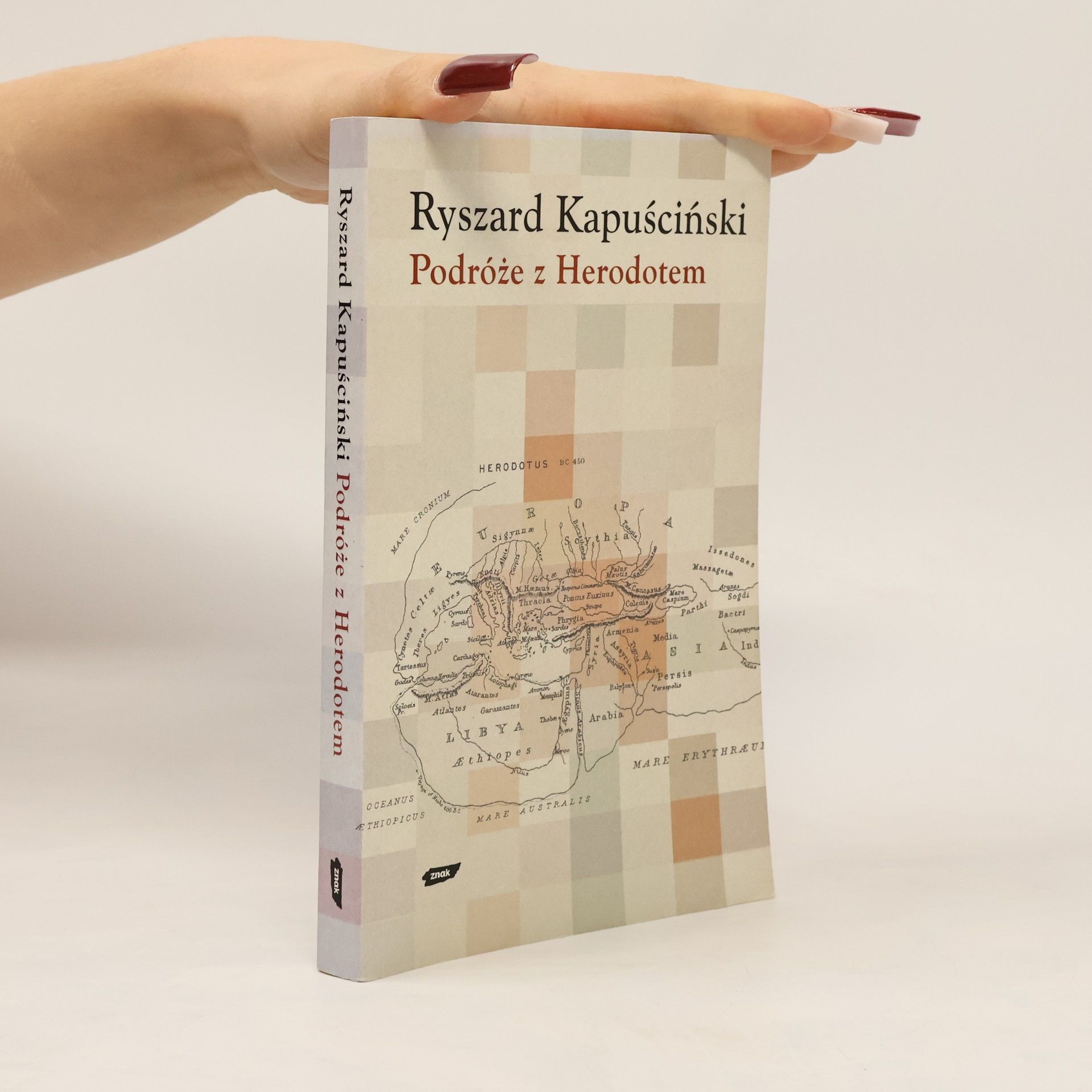 Ryszard Kapuściński Podróże z Herodotem