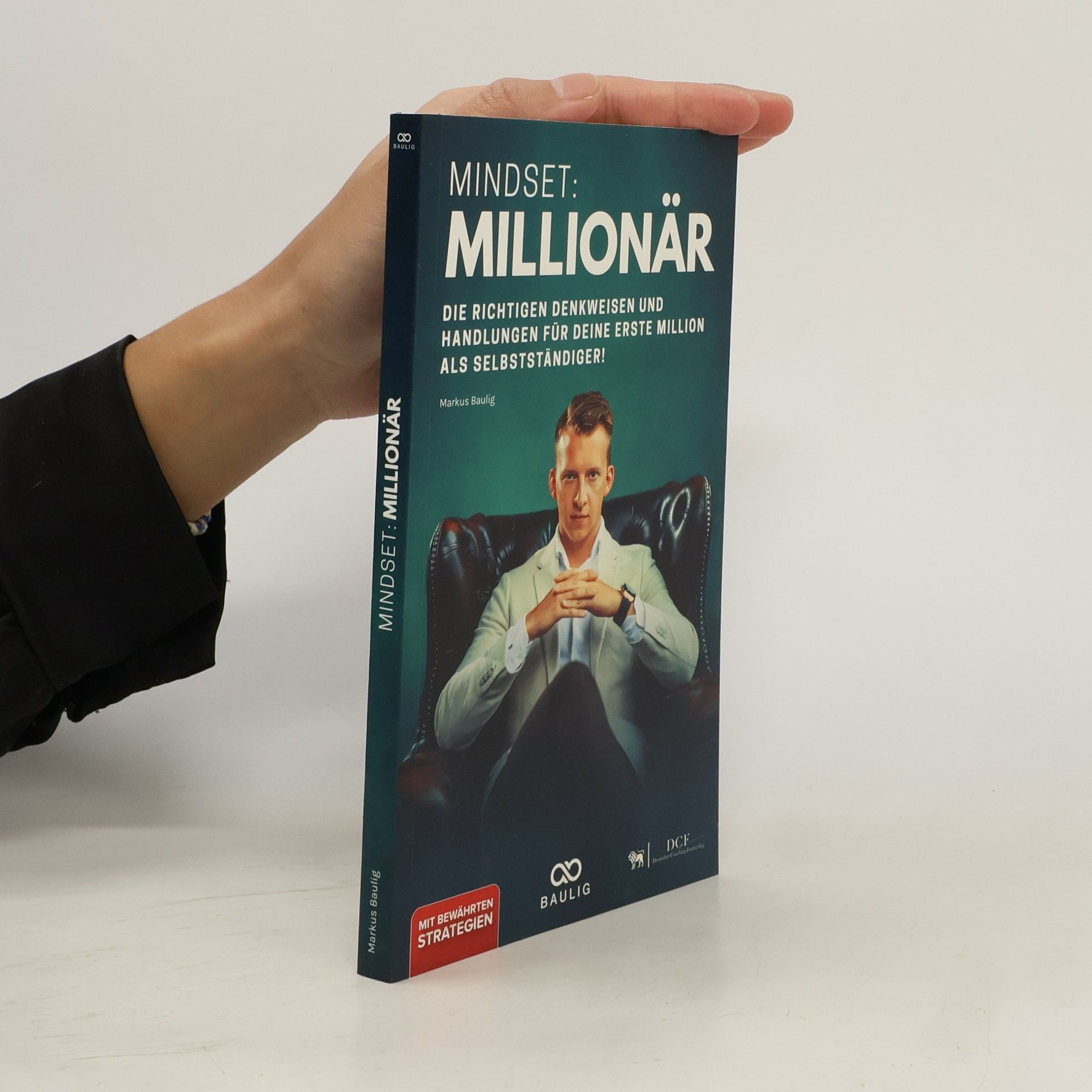 Markus Baulig Mindset: Millionär