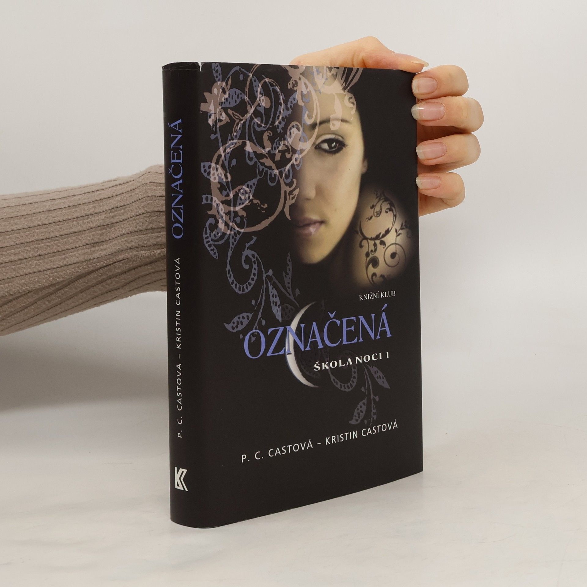 P. C. Castová Škola noci. 1, Označená
