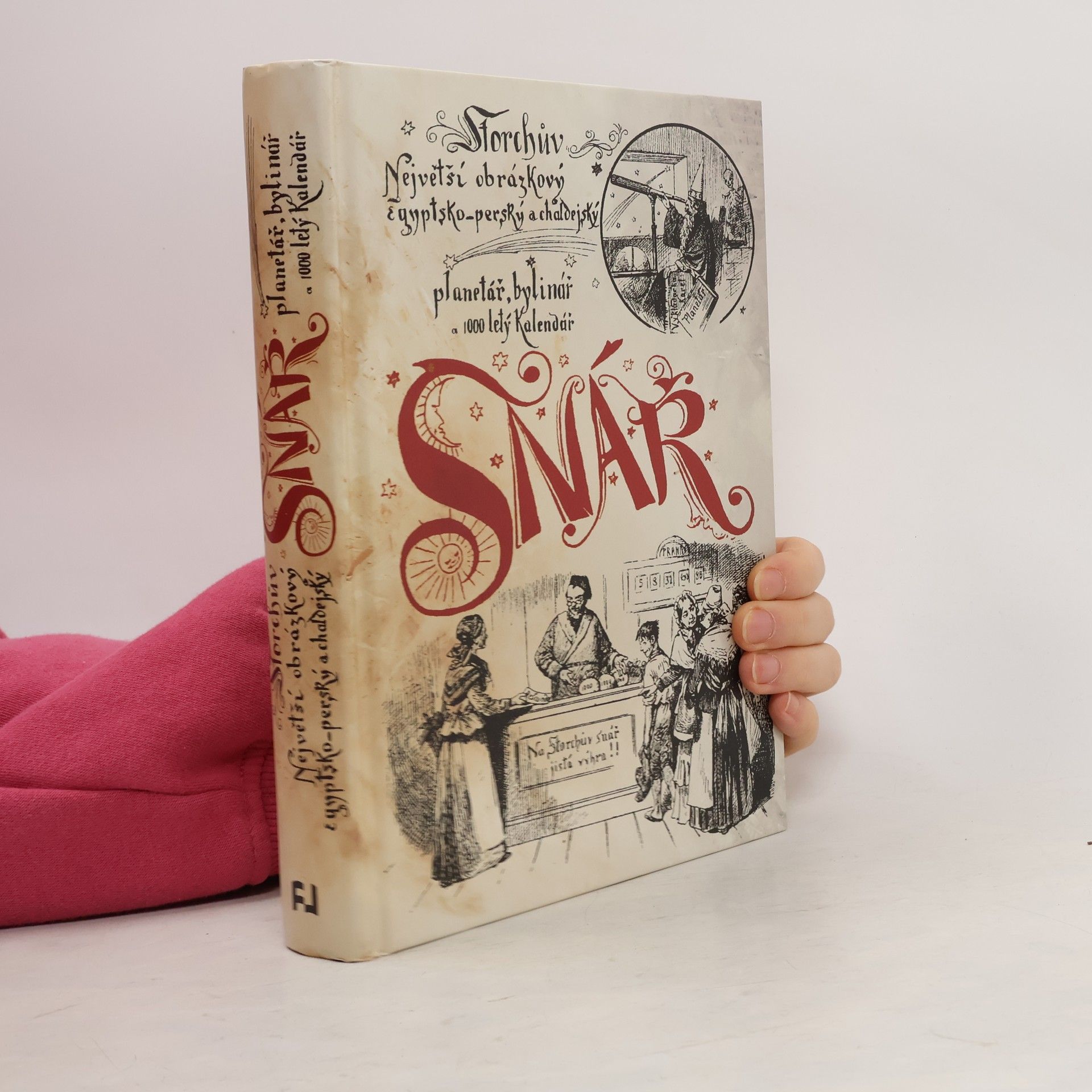 AA.VV. Storchův největší obrázkový egyptsko-perský a chaldejský snář