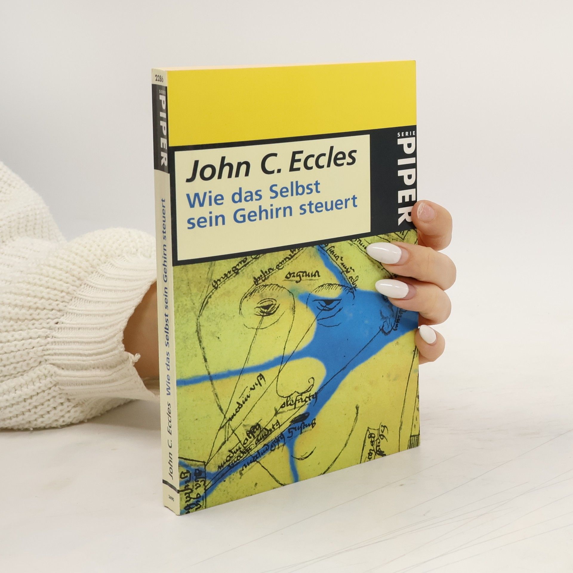 John C. Eccles Wie das Selbst sein Gehirn steuert