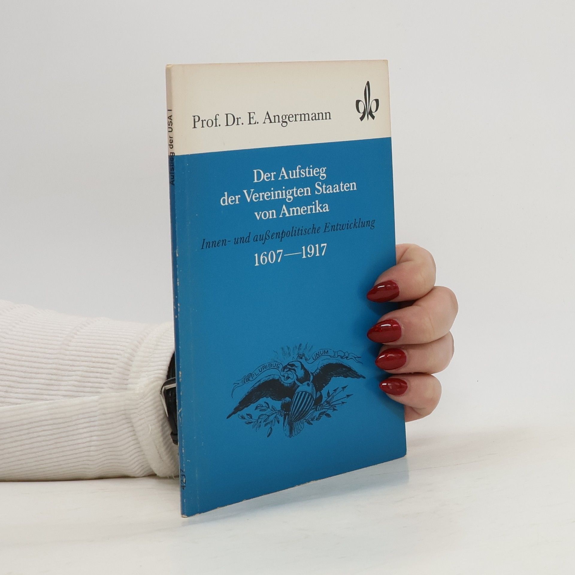 Der Aufstieg der Vereinigten Staaten von Amerika. Innen- und aussenpolitische Entwicklung 1607-1917