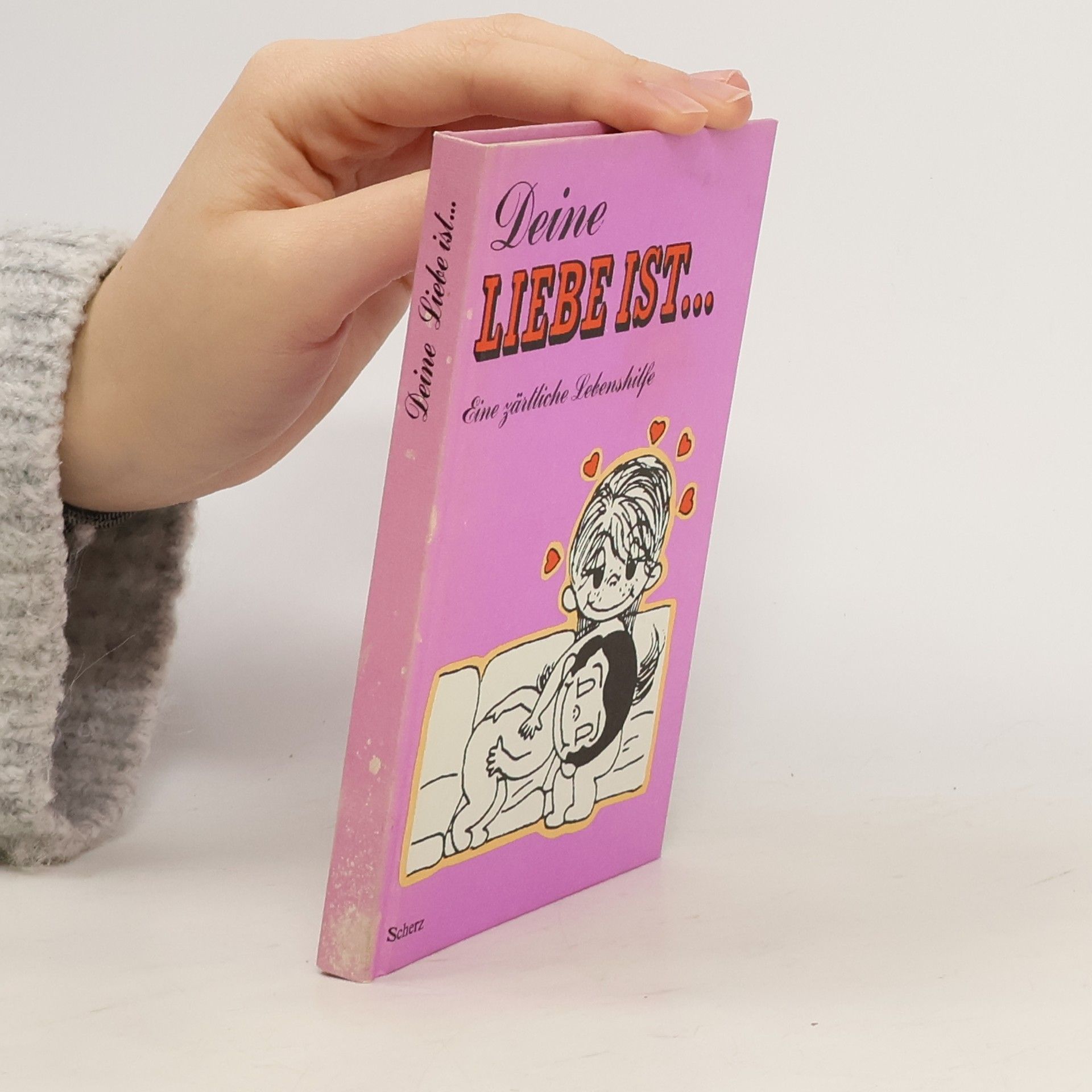 Collectif d'auteurs Deine Liebe ist... Eine zärtliche Lebenshilfe