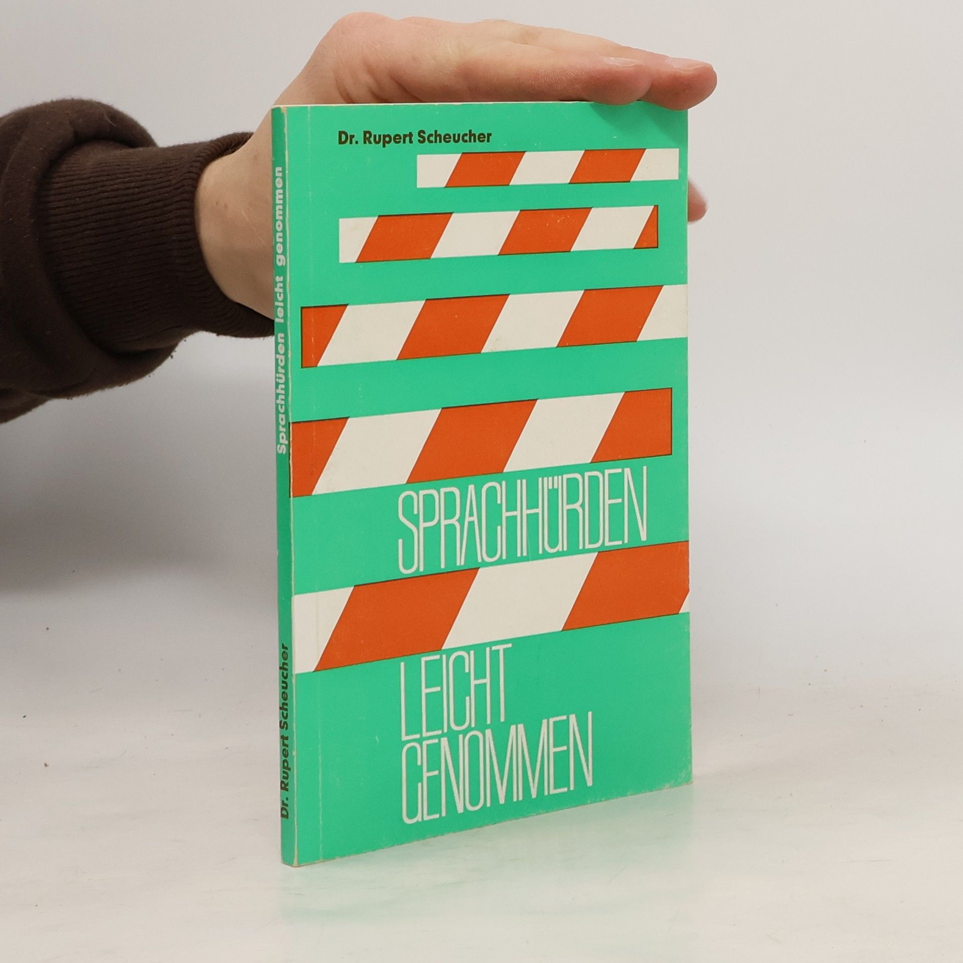 Rupert Scheucher Sprachhürden leicht genommen