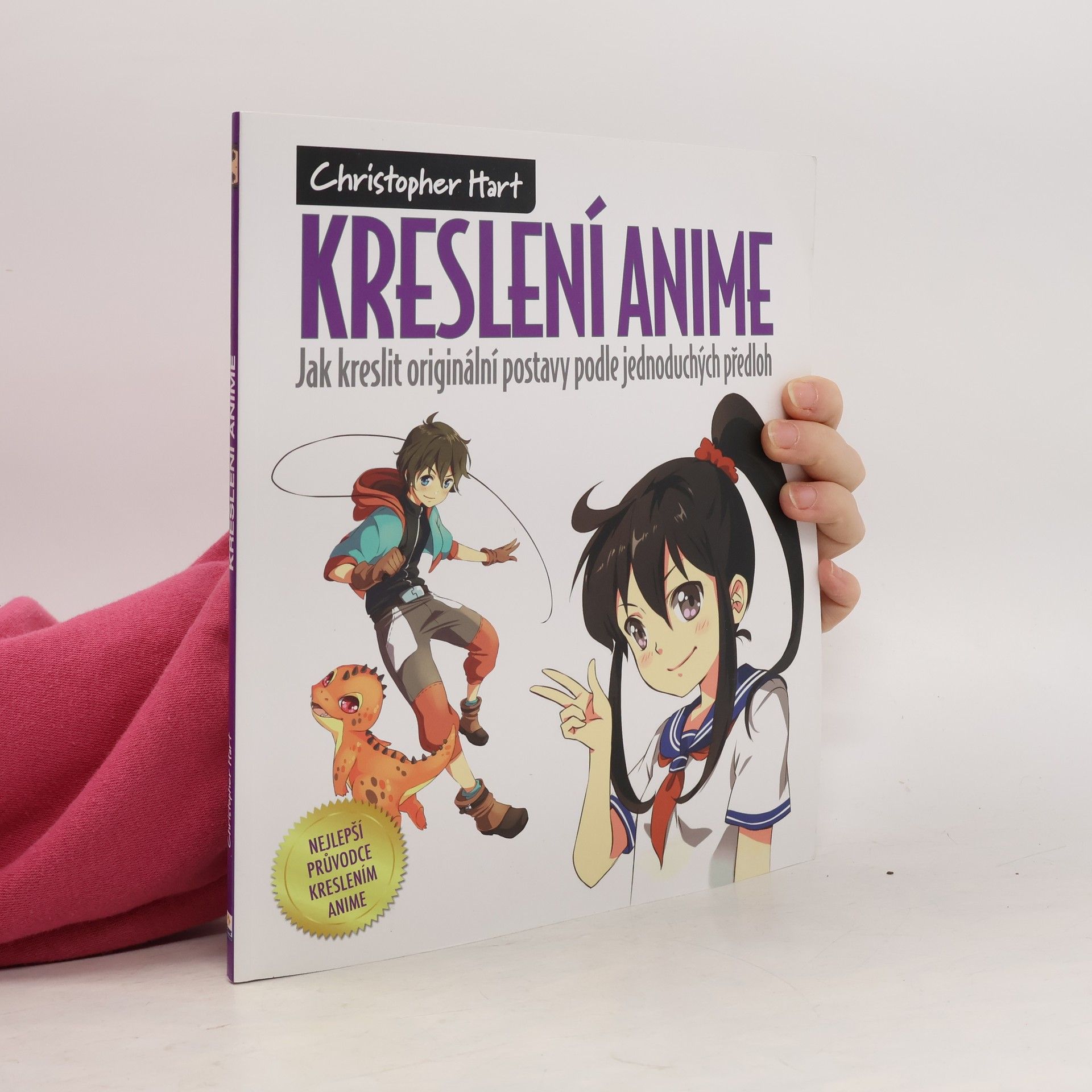 Christopher Hart Kreslení Anime: Jak kreslit originální postavy podle jednoduchých předloh
