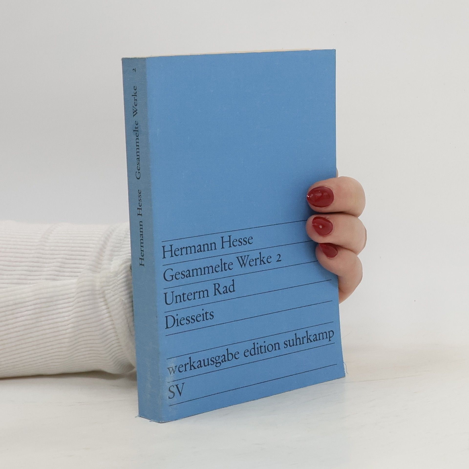 Hermann Hesse Gesammelte Werke 2. Unterm Rad