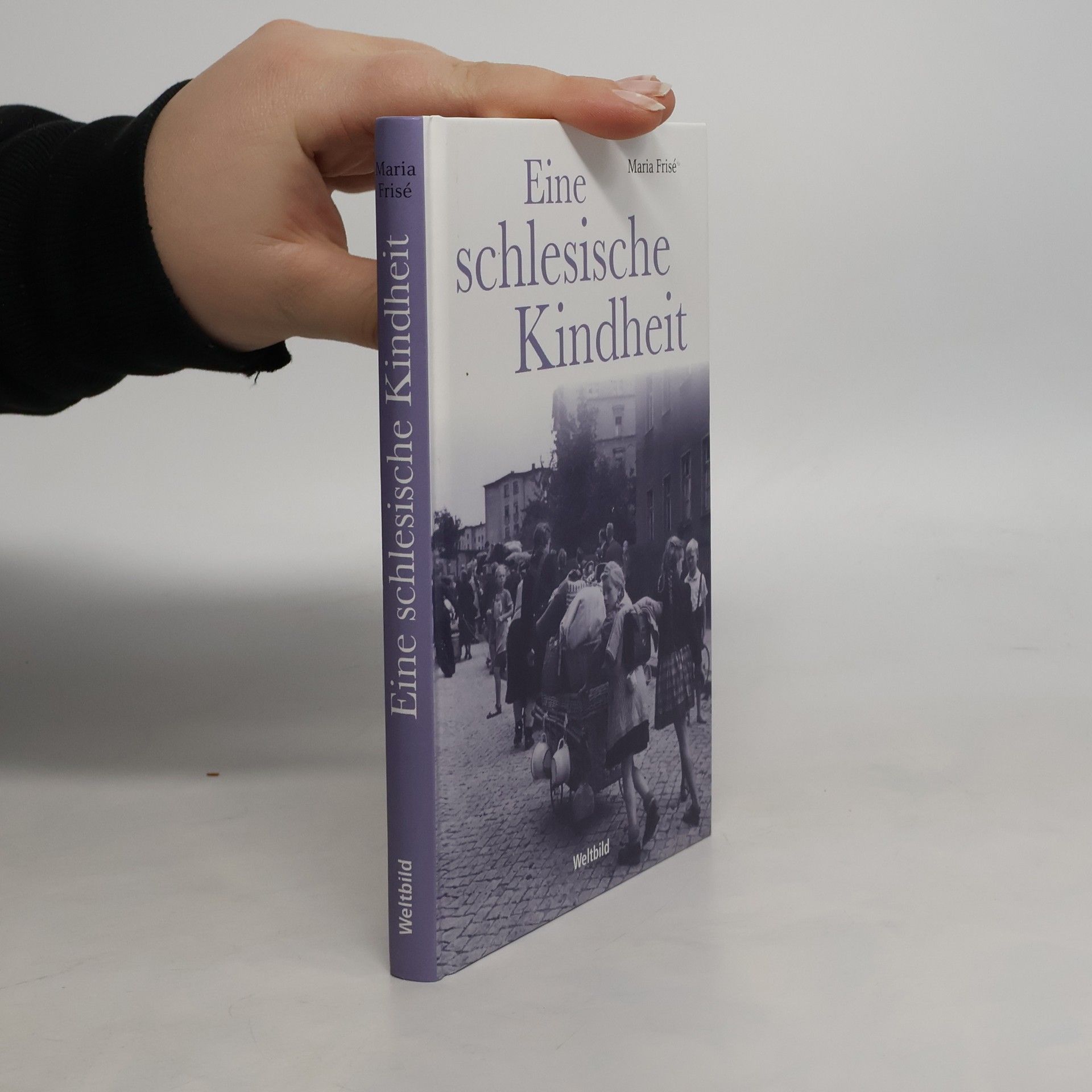 Maria Frisé Eine schlesische Kindheit