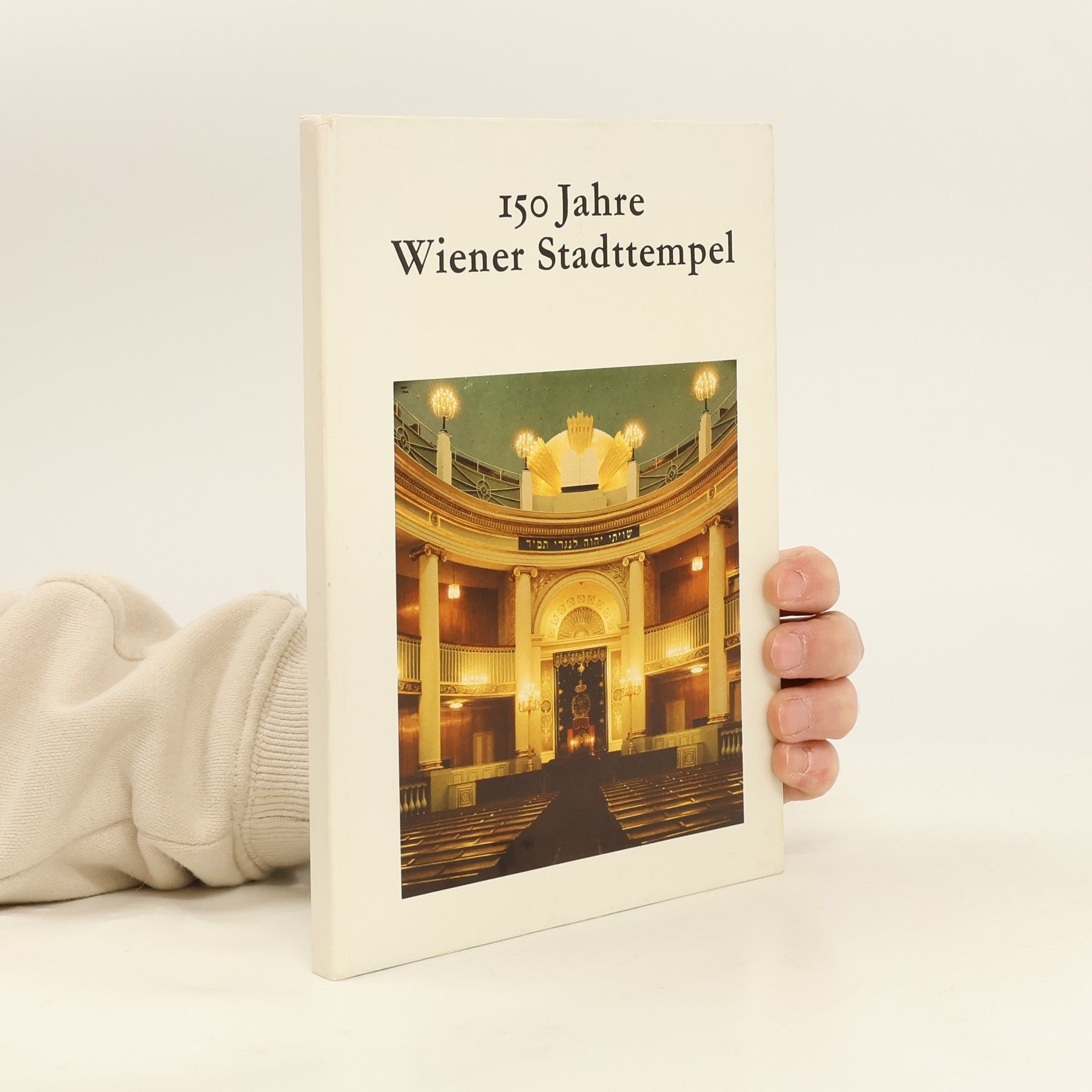 Autorenkollektiv 150 Jahre Wiener Stadttempel