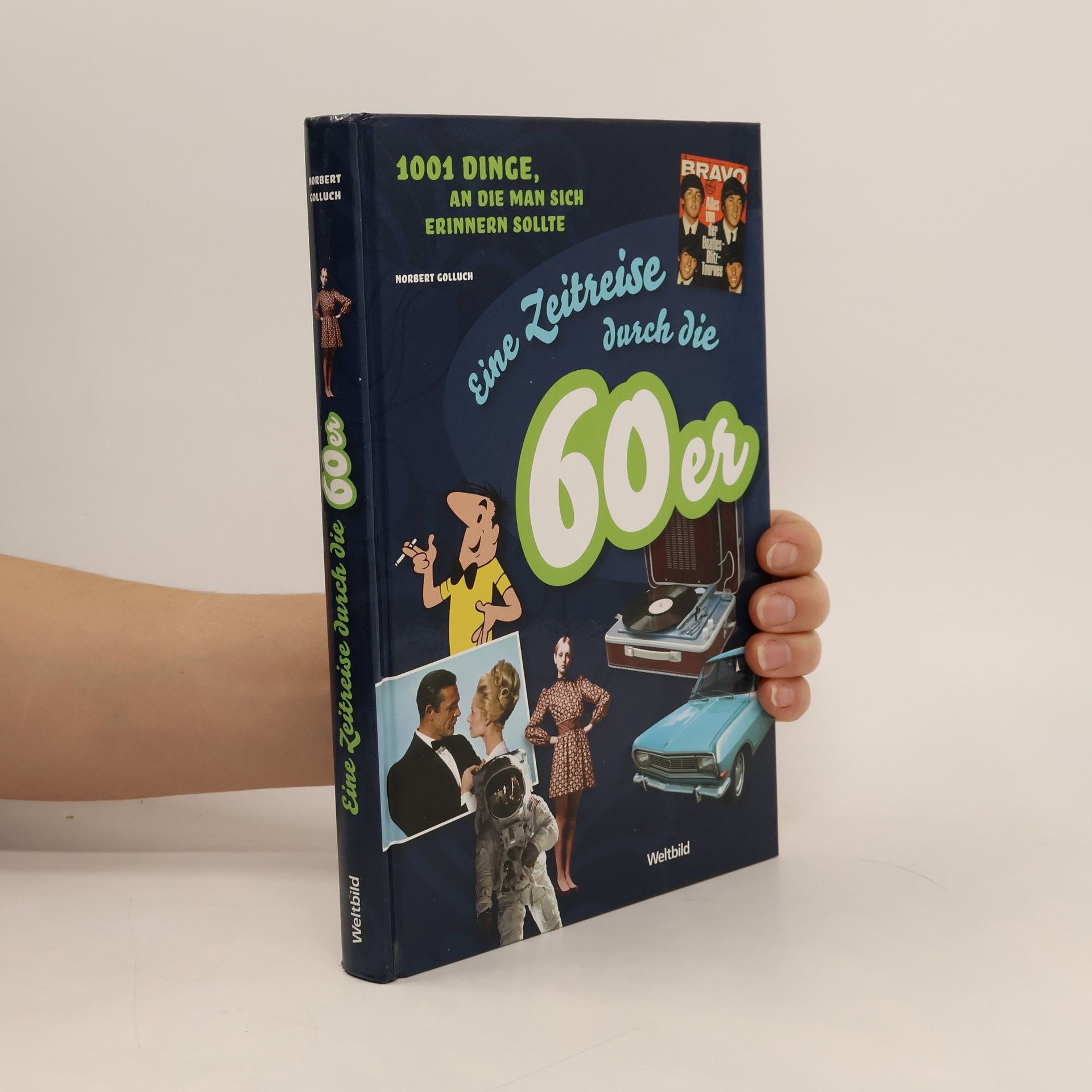 Norbert Golluch Eine Zeitreise durch die 60er