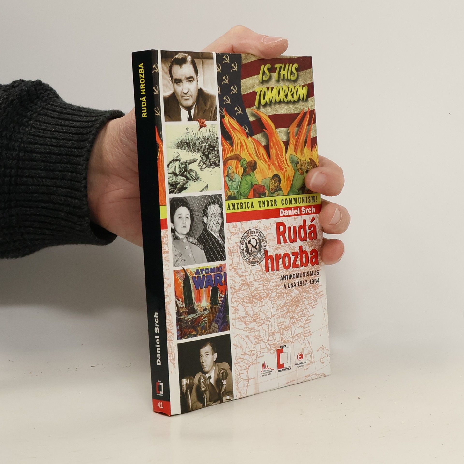 Rudá hrozba : antikomunismus v USA 1917-1954