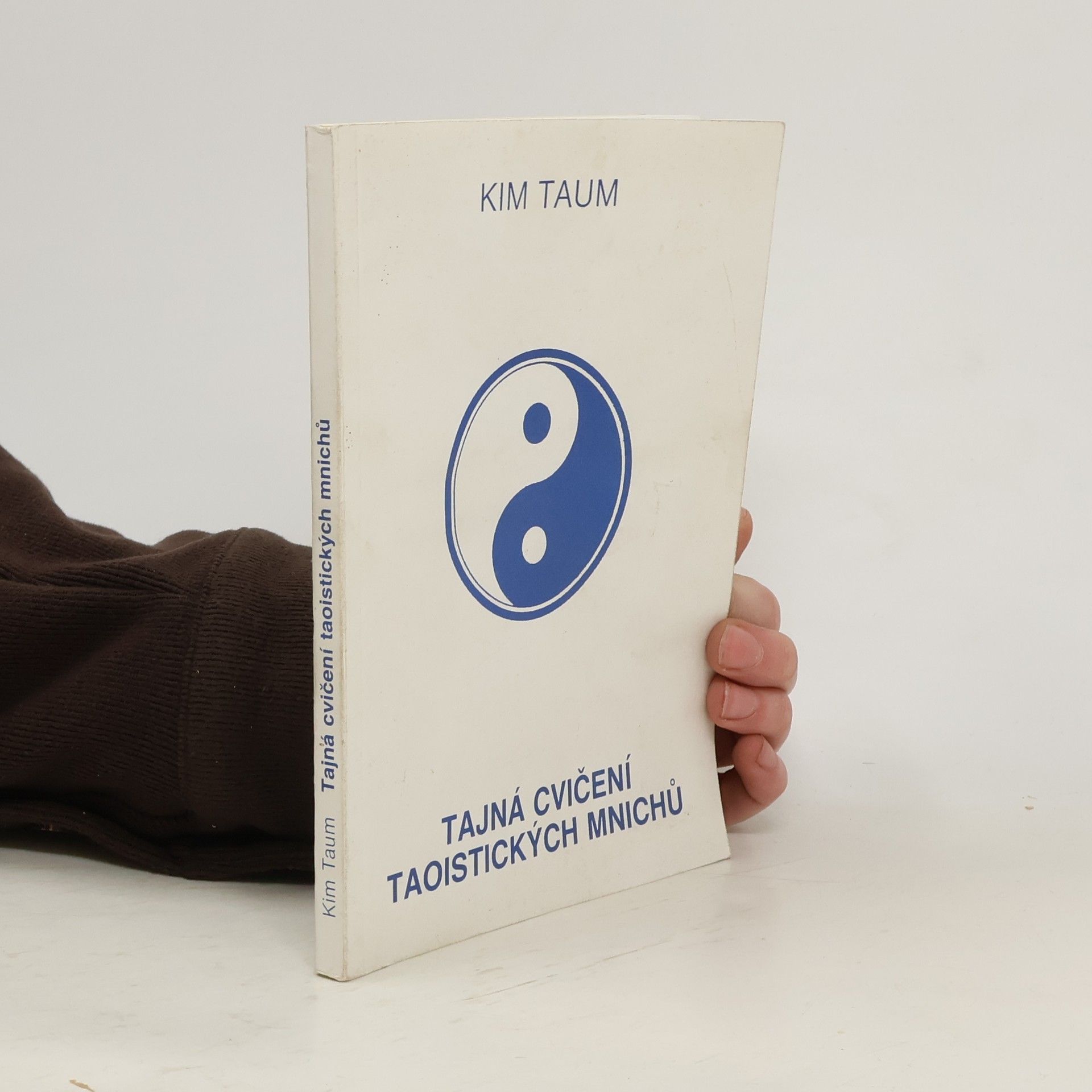 Kim Taum Tajná cvičení taoistických mnichů