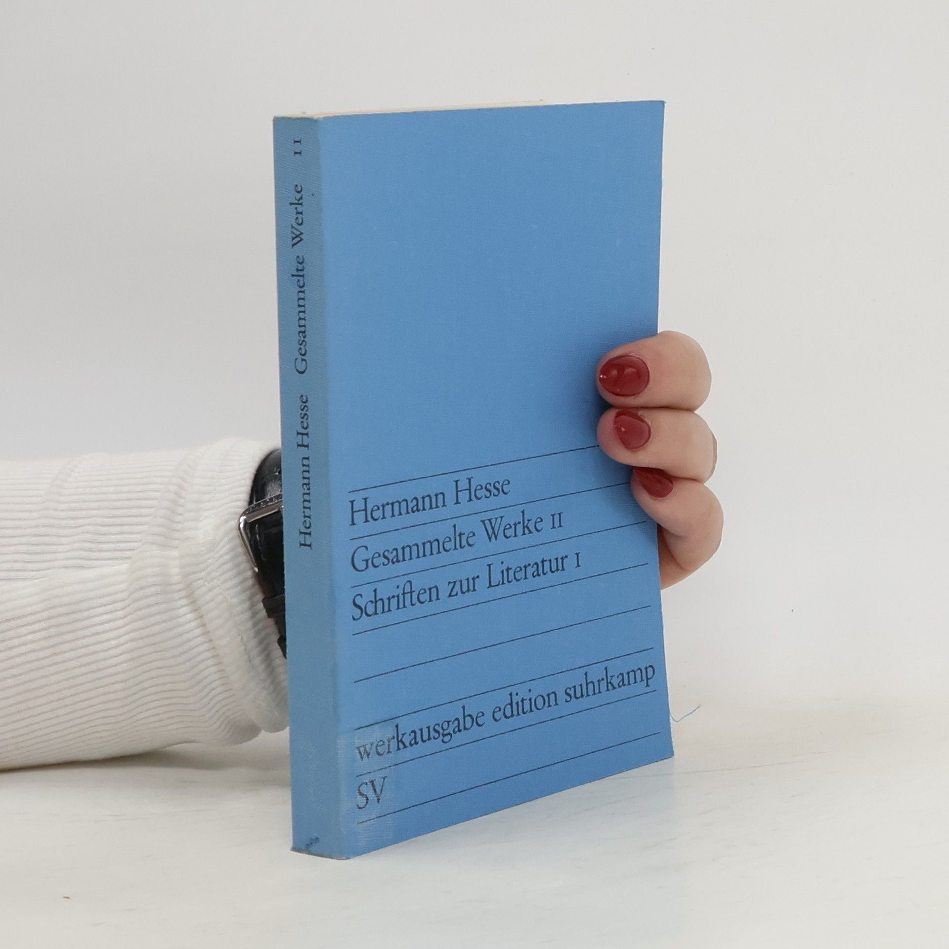 Hermann Hesse Gesammelte Werke II. Schriften zur Literatur I