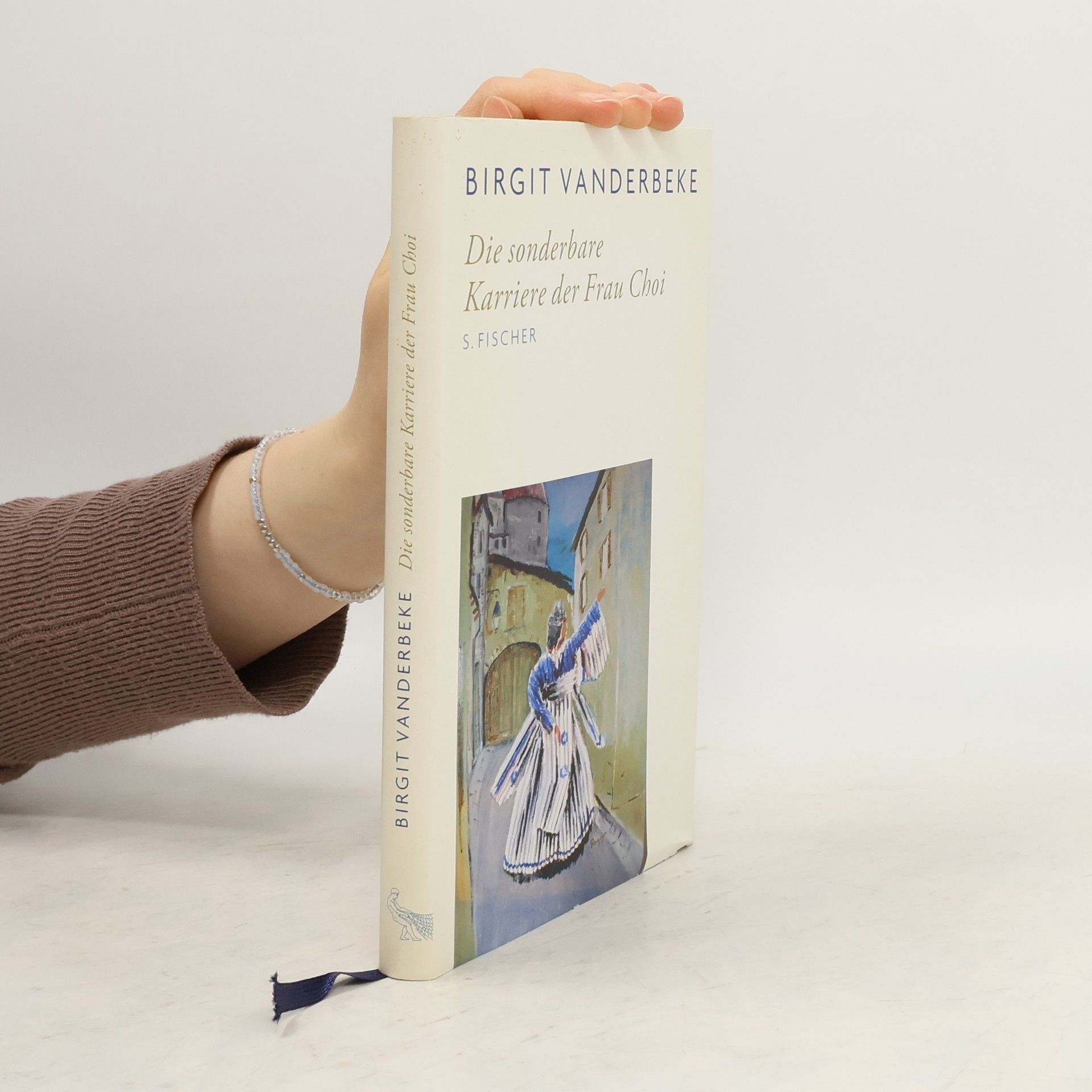 Birgit Vanderbeke Die sonderbare Karriere der Frau Choi