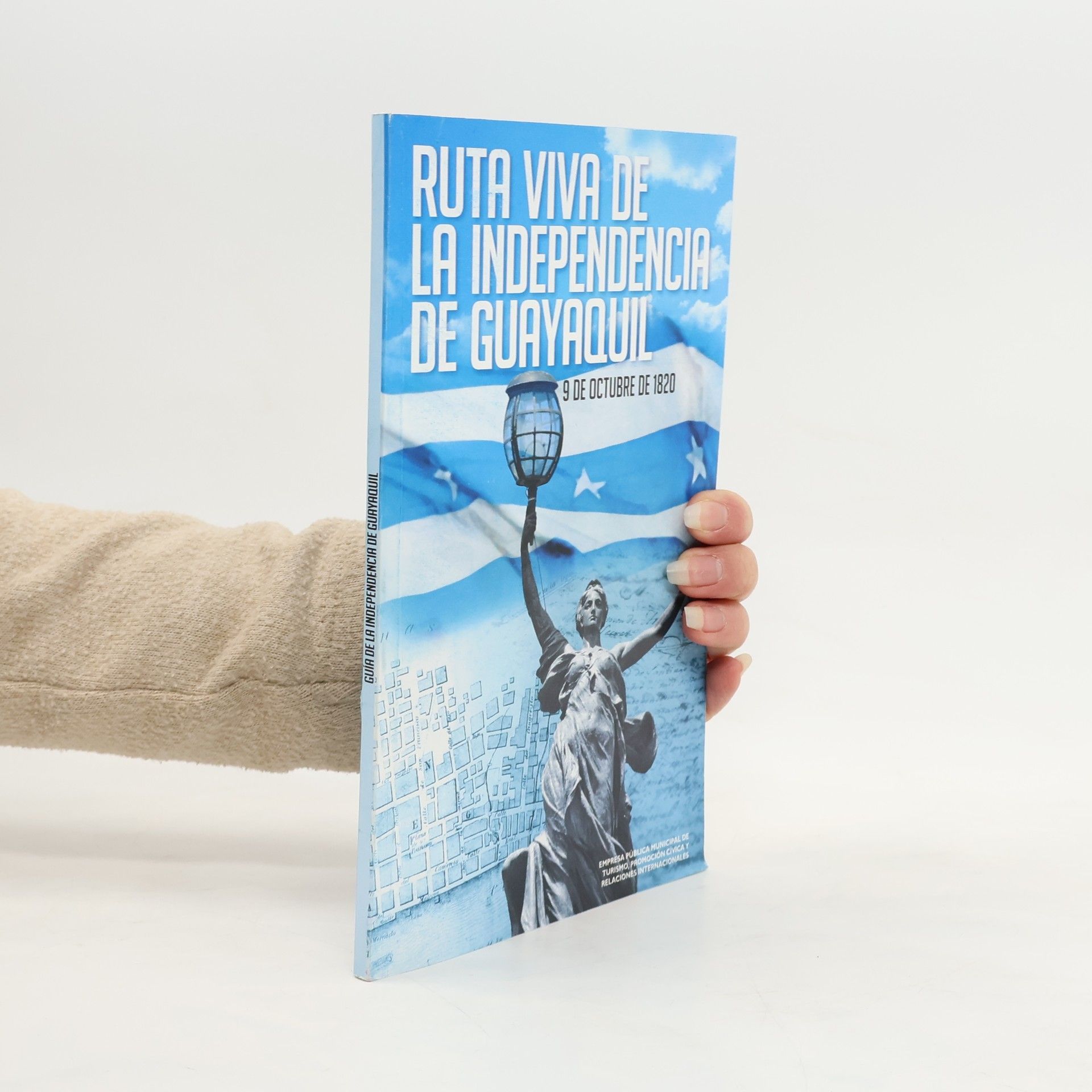 Collectif d'auteurs Ruta Viva de la Independencia de Guayaqui