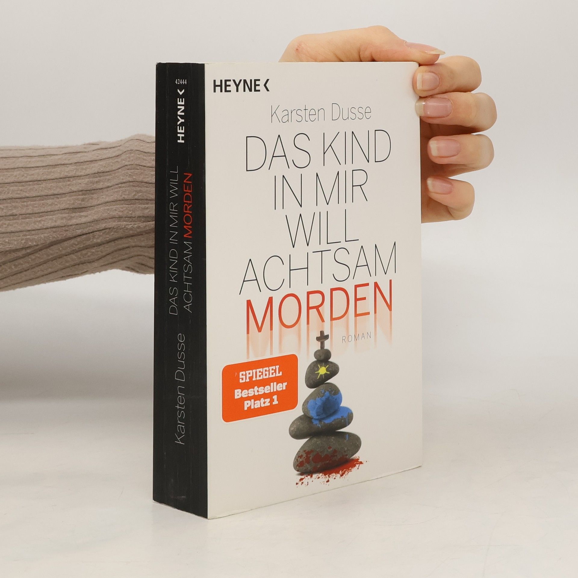 Karsten Dusse Das Kind in mir will achtsam morden
