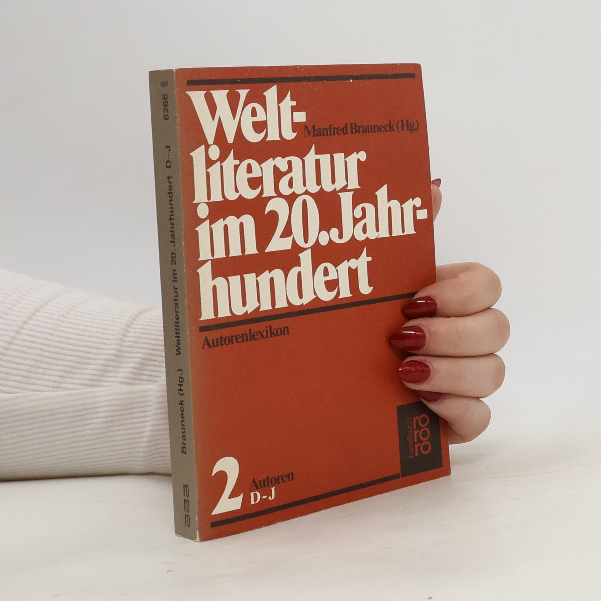 Manfred Brauneck Weltliteratur im 20. Jahrhundert D-J