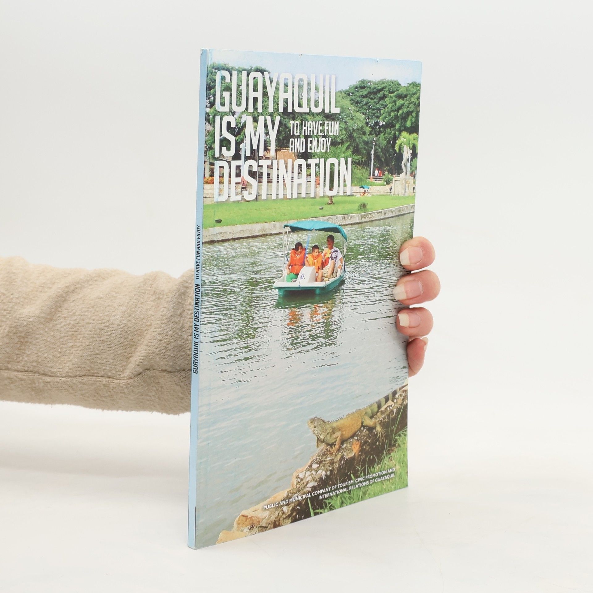 Autorenkollektiv Guayaquil Is My Destination to Have Fun and Enjoy