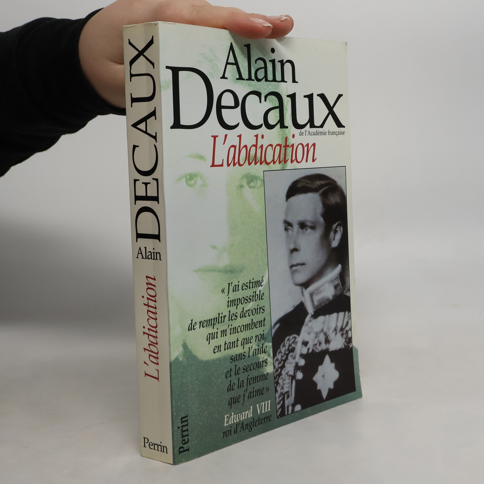 Alain Decaux L'abdication