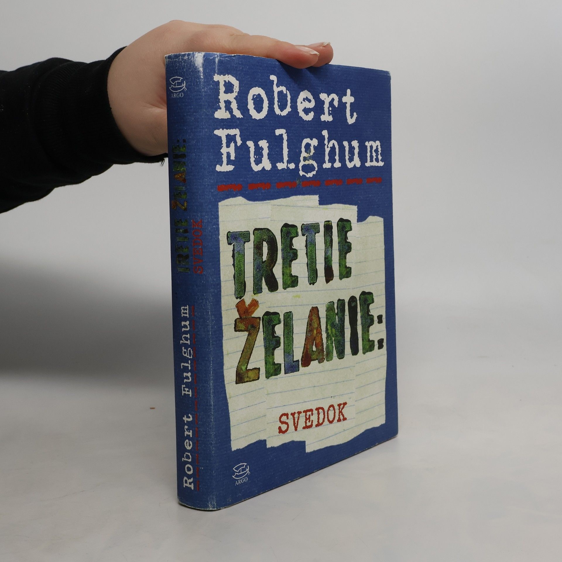 Tretie želanie. Svedok