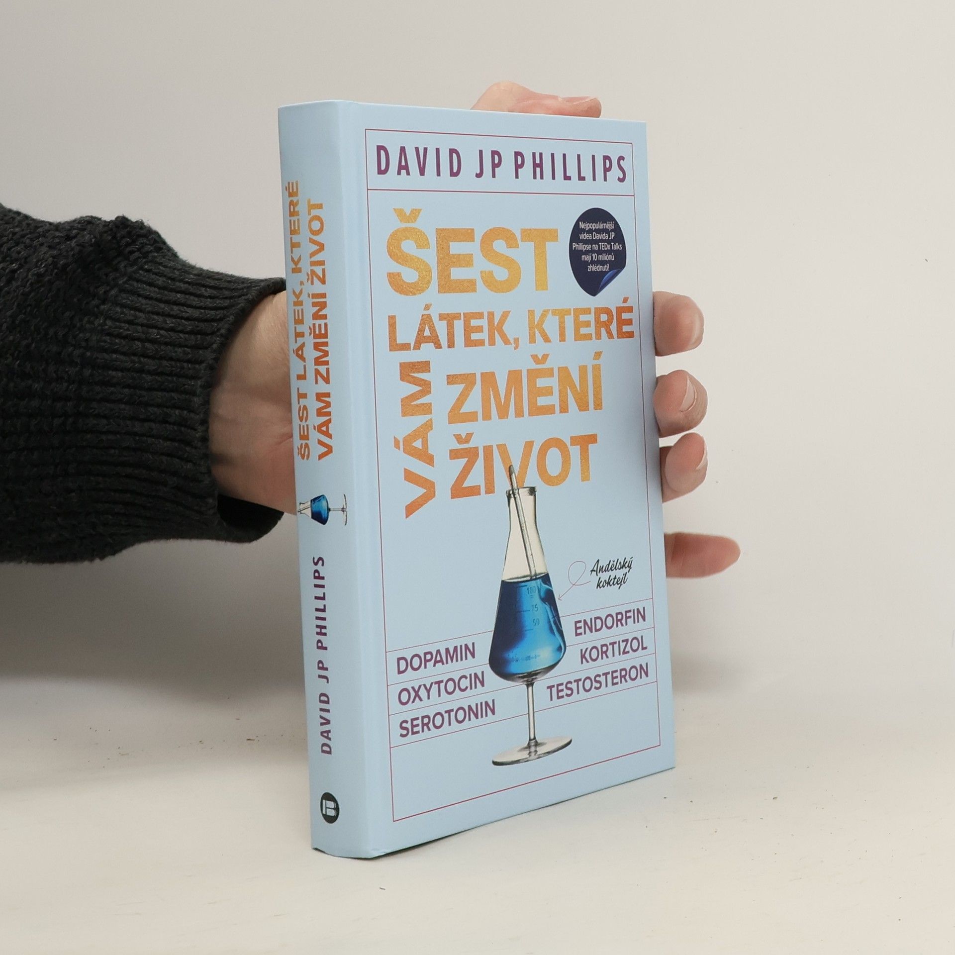 Šest látek, které vám změní život