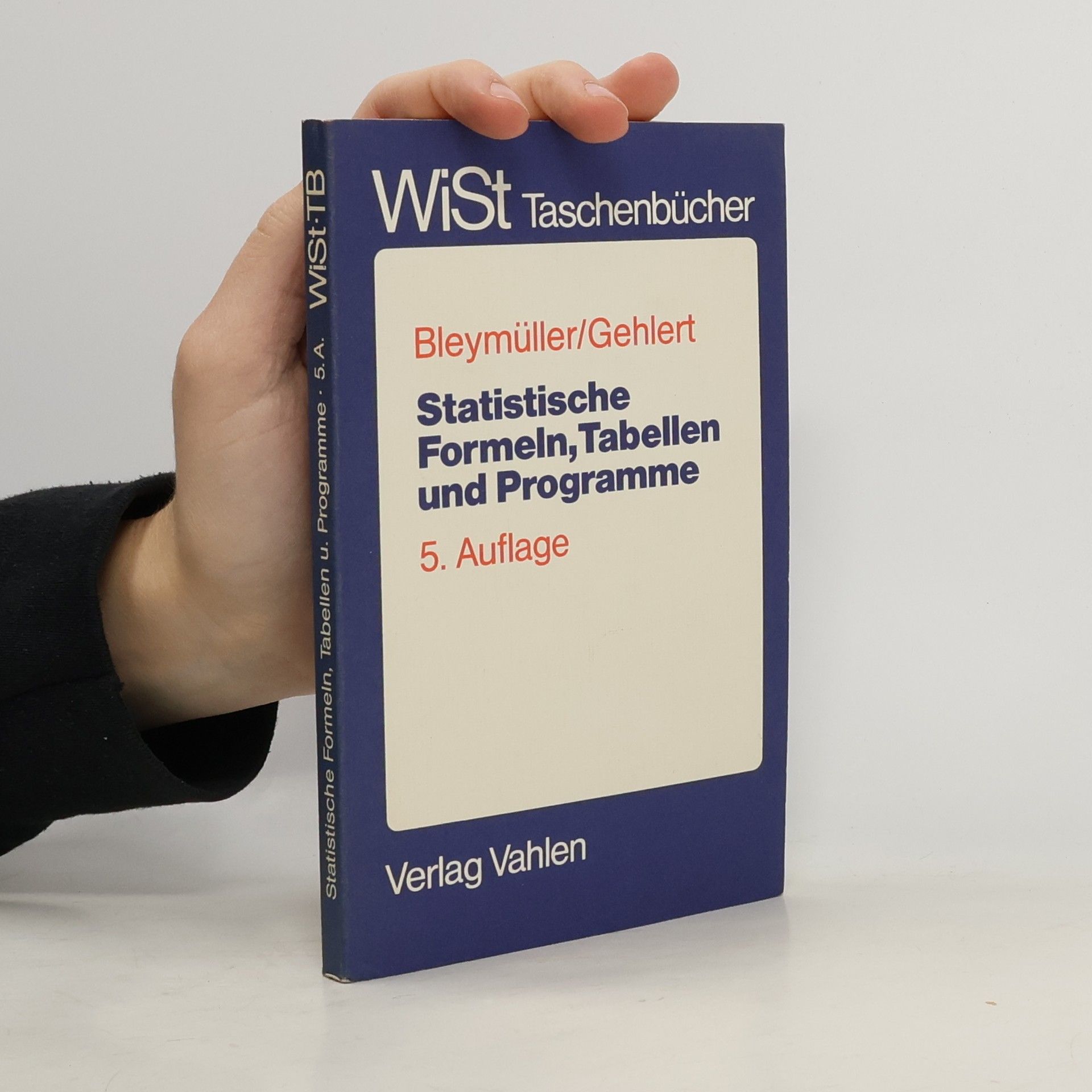 Statistische Formeln, Tabellen und Programme