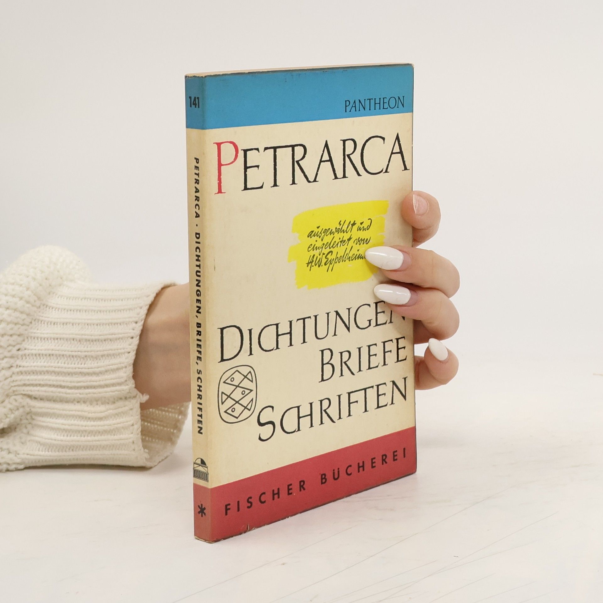 Dichtungen, Briefe, Schriften