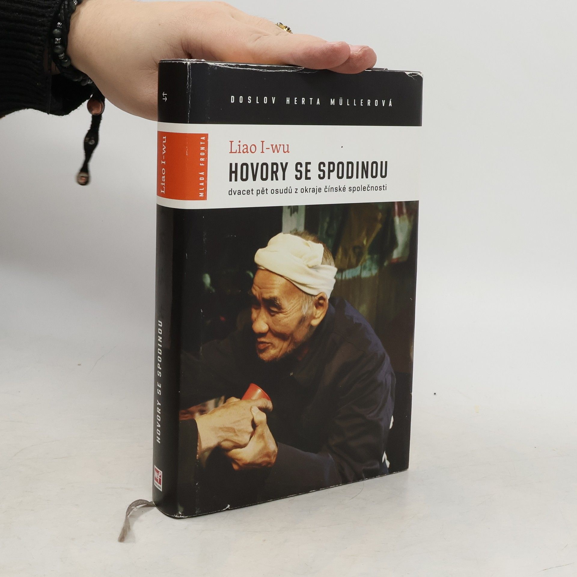 Liao Yiwu Hovory se spodinou : dvacet pět osudů z okraje čínské společnosti