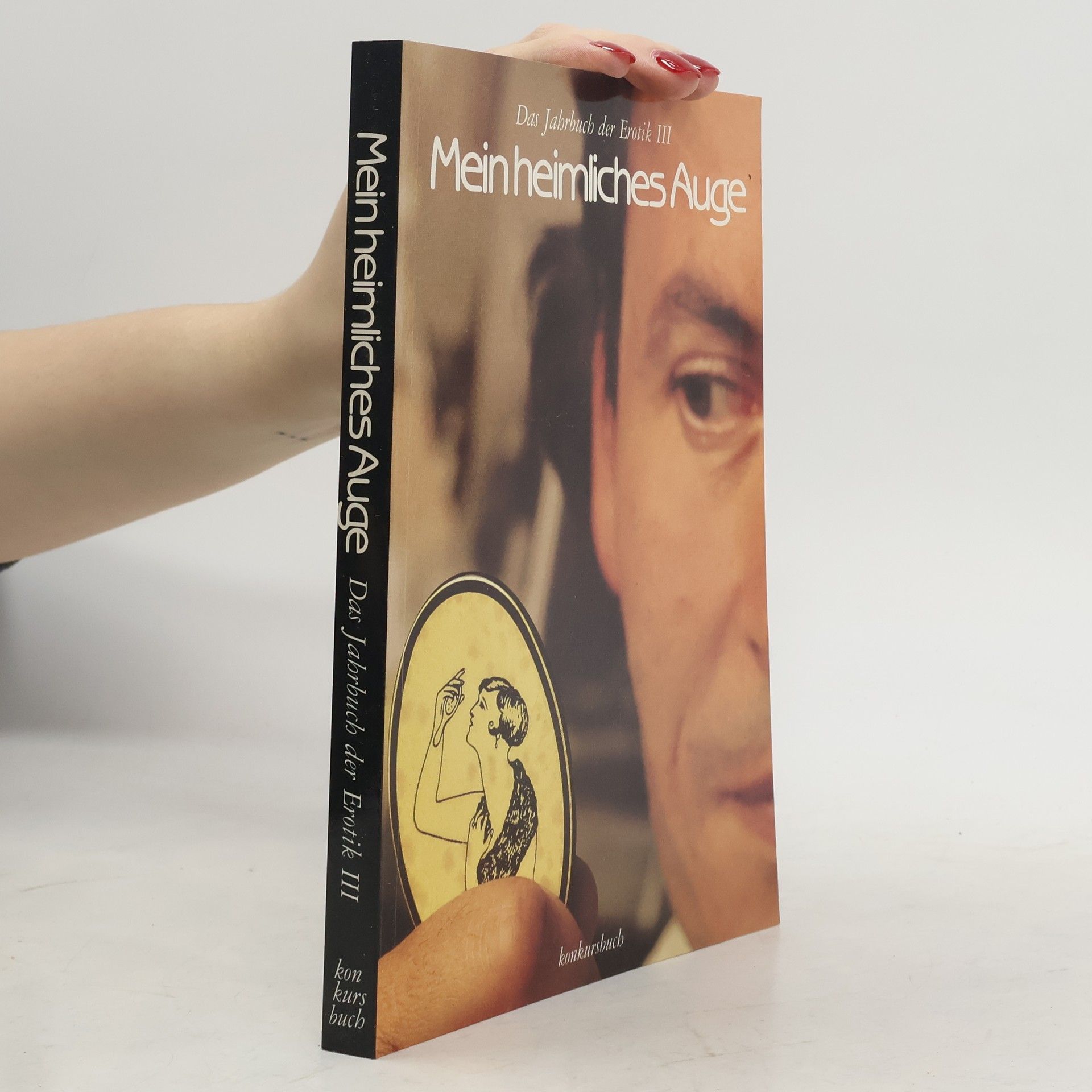 Autorenkollektiv Mein heimliches Auge : das Jahrbuch der Erotik 3