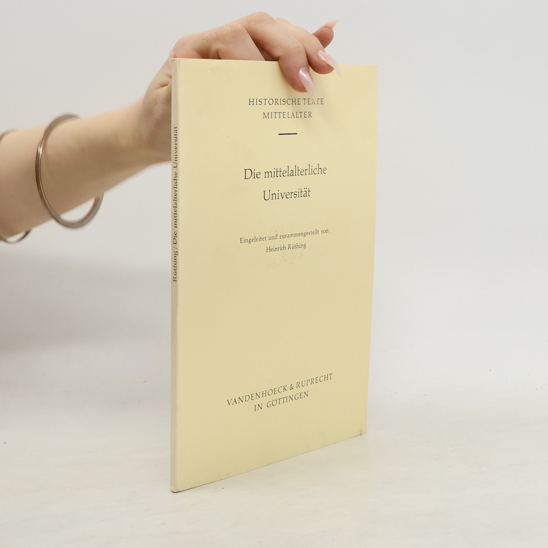 Heinrich Rüthing Die mittelalterliche Universität