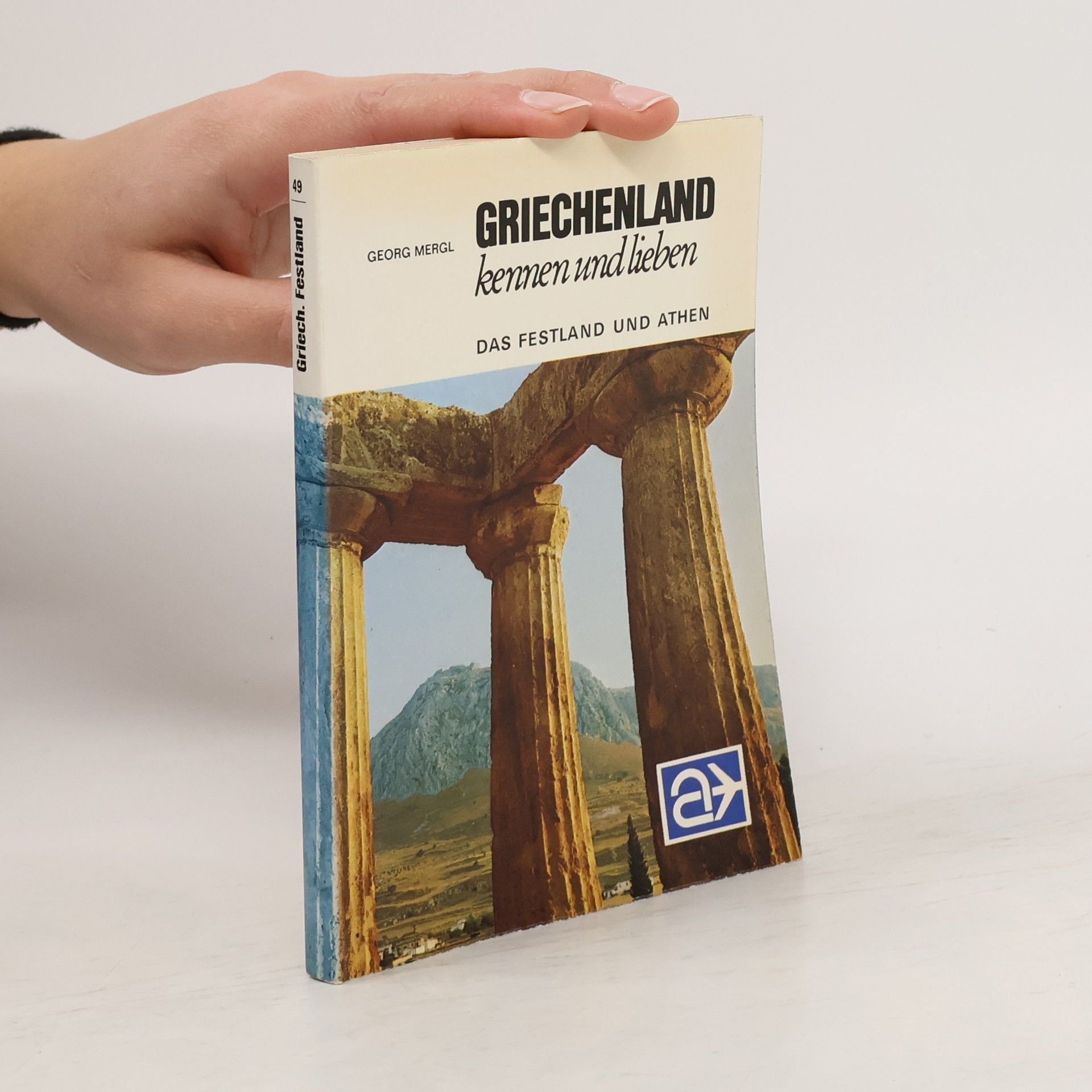 Griechenland kennen und lieben