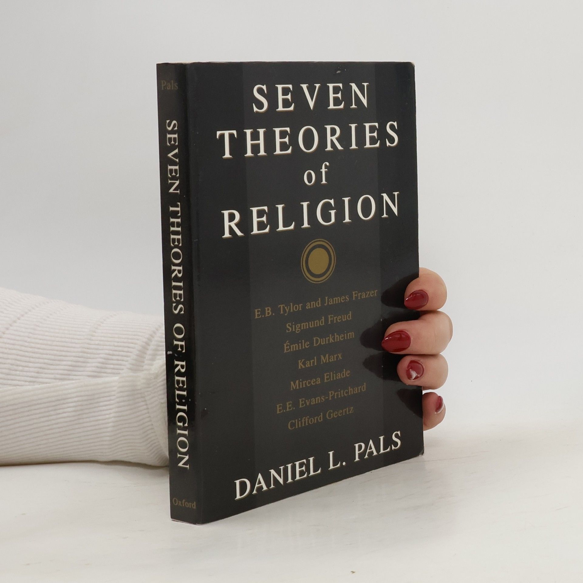 Daniel L. Pals Seven Theories of Religion