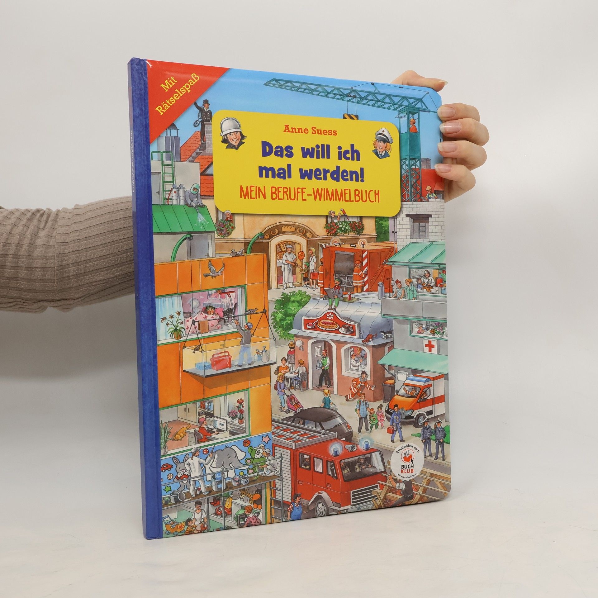 Anne Suess Das will ich mal werden!