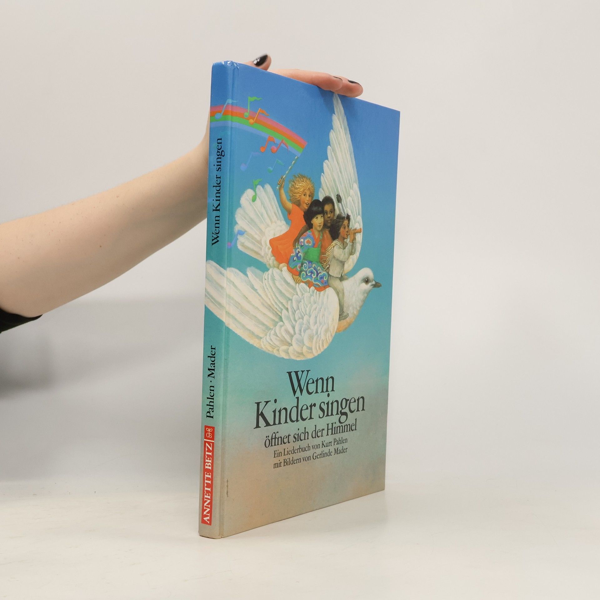 Kurt Pahlen Wenn Kinder singen, öffnet sich der Himmel