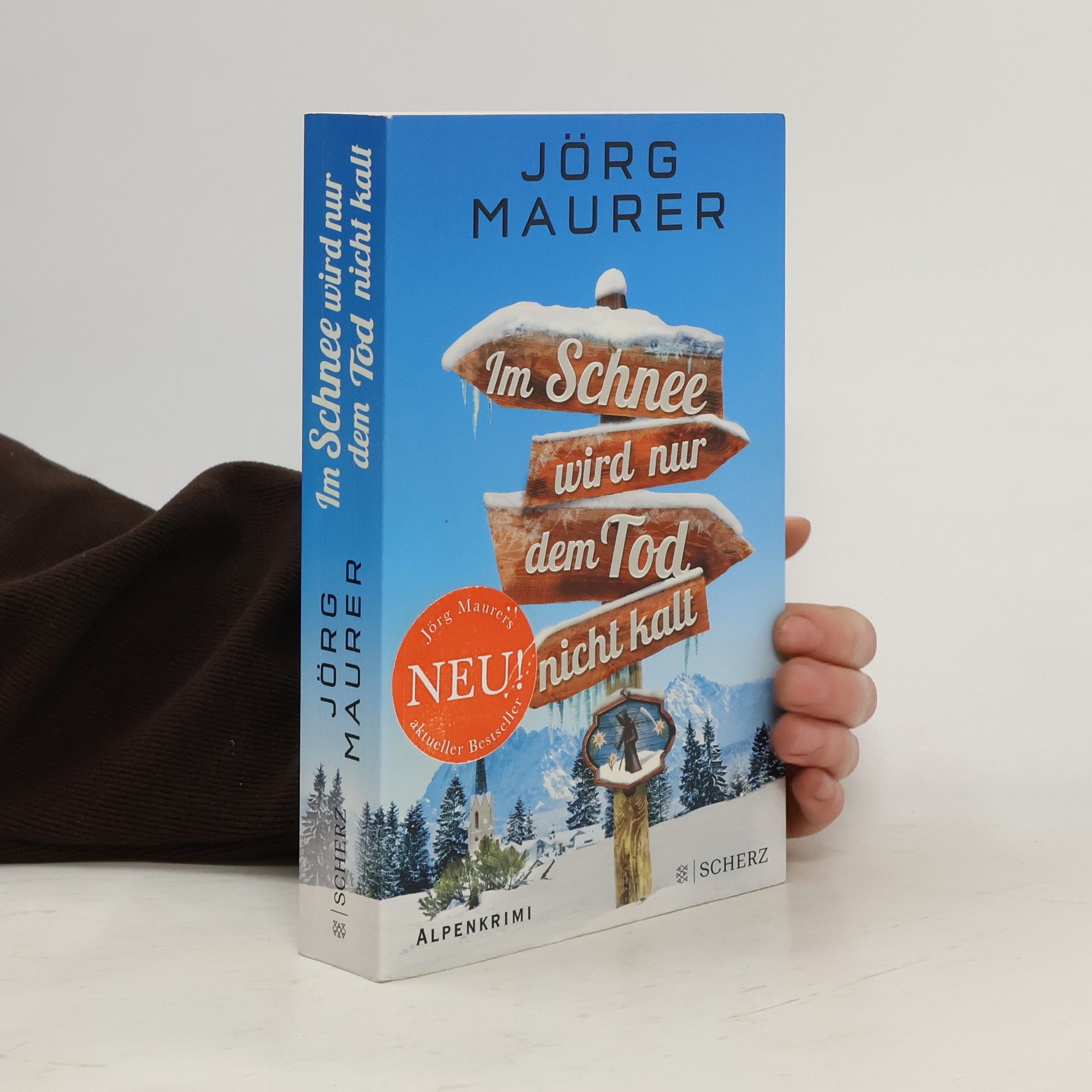 Jörg Maurer Im Schnee wird nur dem Tod nicht kalt