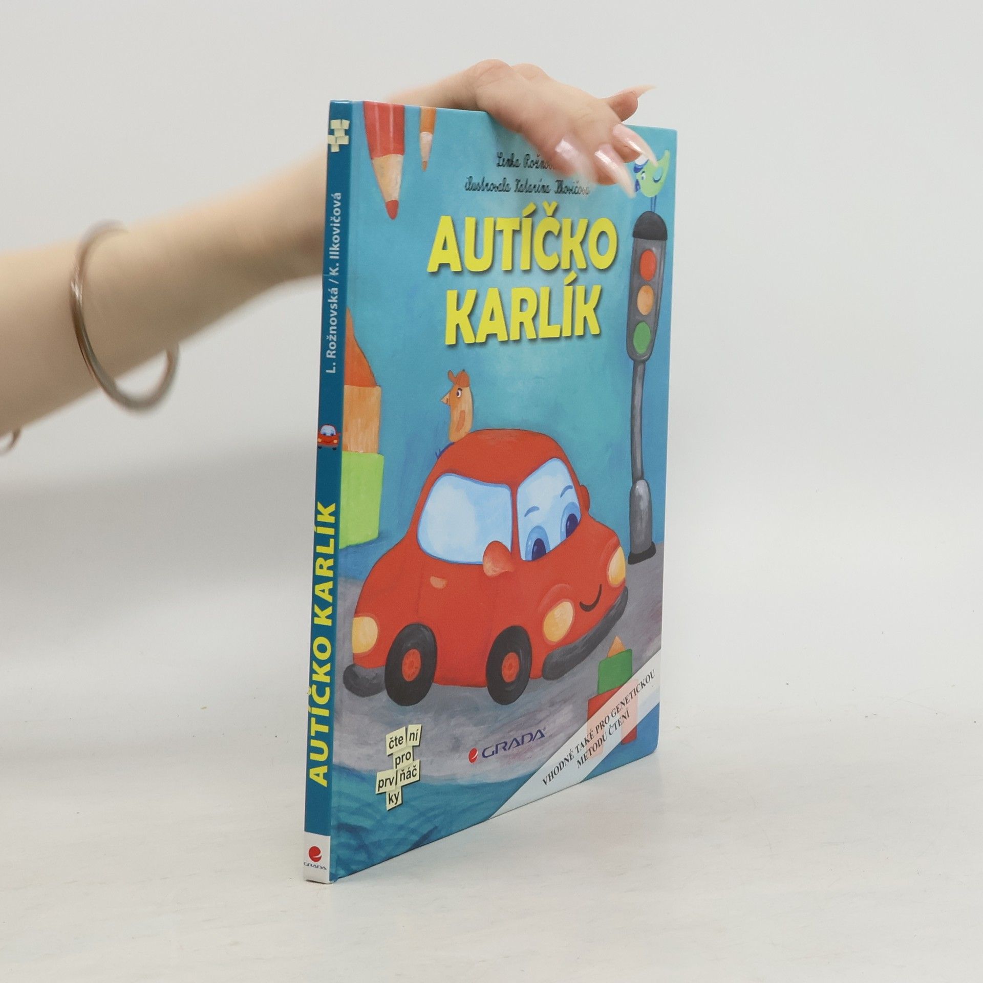 Lenka Rožnovská Autíčko Karlík