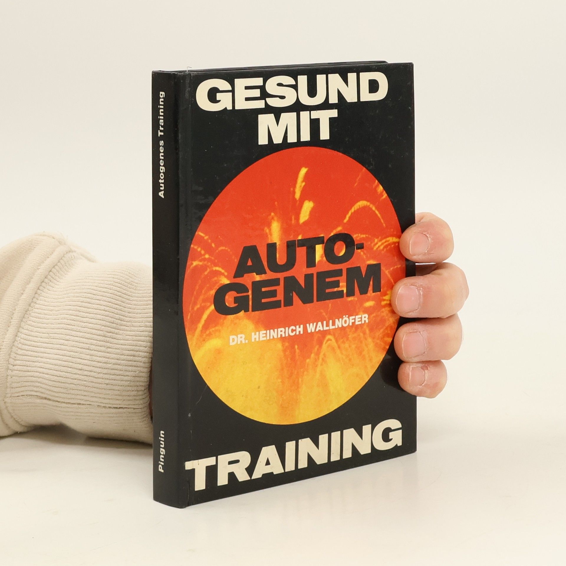 Dr. Heinrich Wallnöfer Gesund mit Autogenem Training