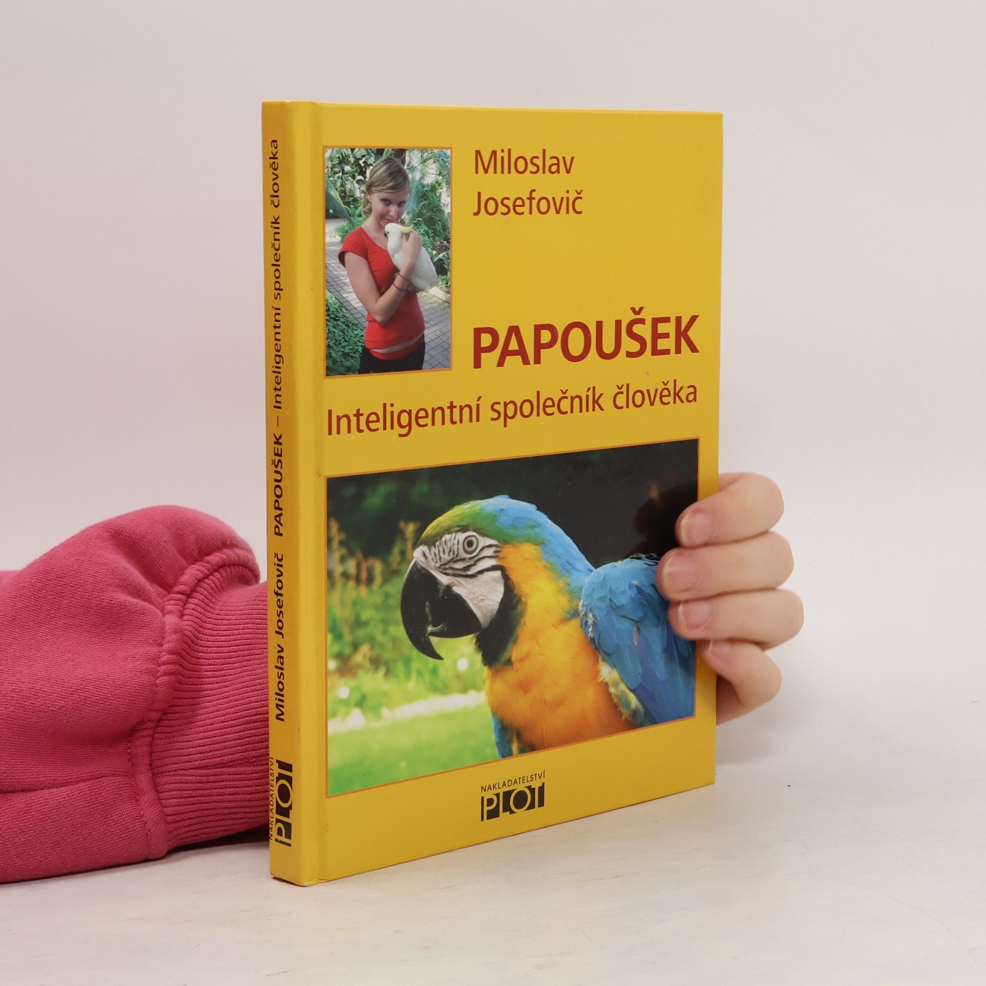 Miloslav Josefovič Papoušek - inteligentní společník člověka