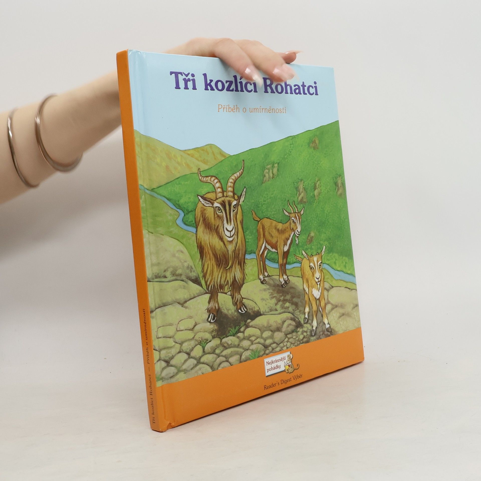 Sarah Willson Tři kozlíci Rohatci : příběh o umírněnosti