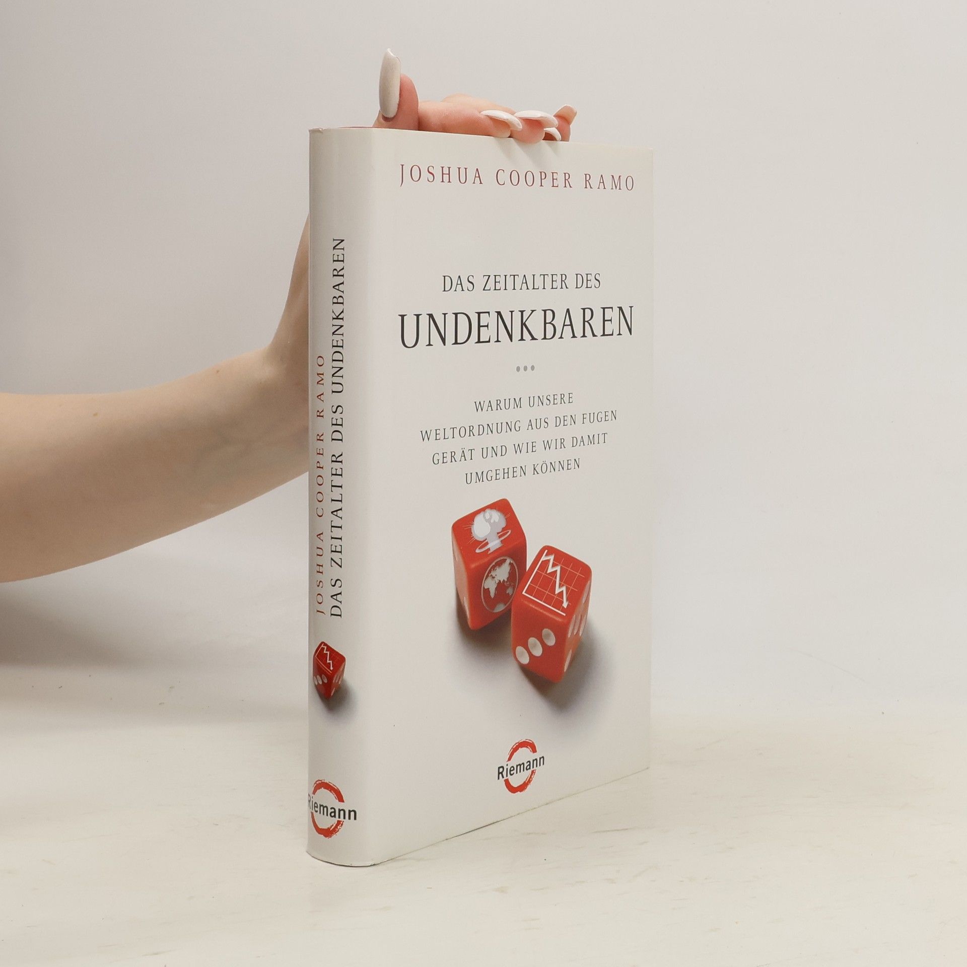 Joshua Cooper Ramo Das Zeitalter des Undenkbaren