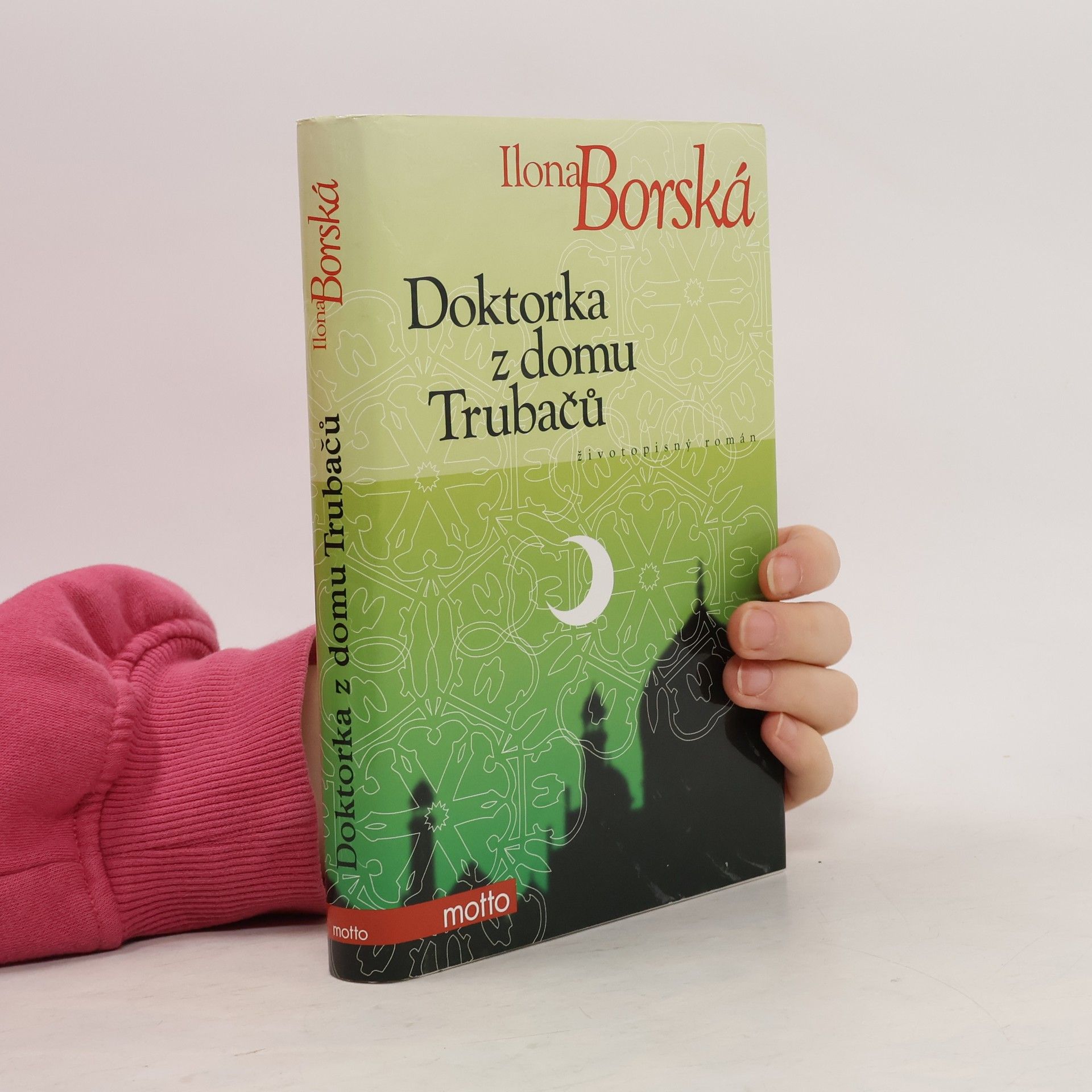 Ilona Borská Doktorka z domu Trubačů