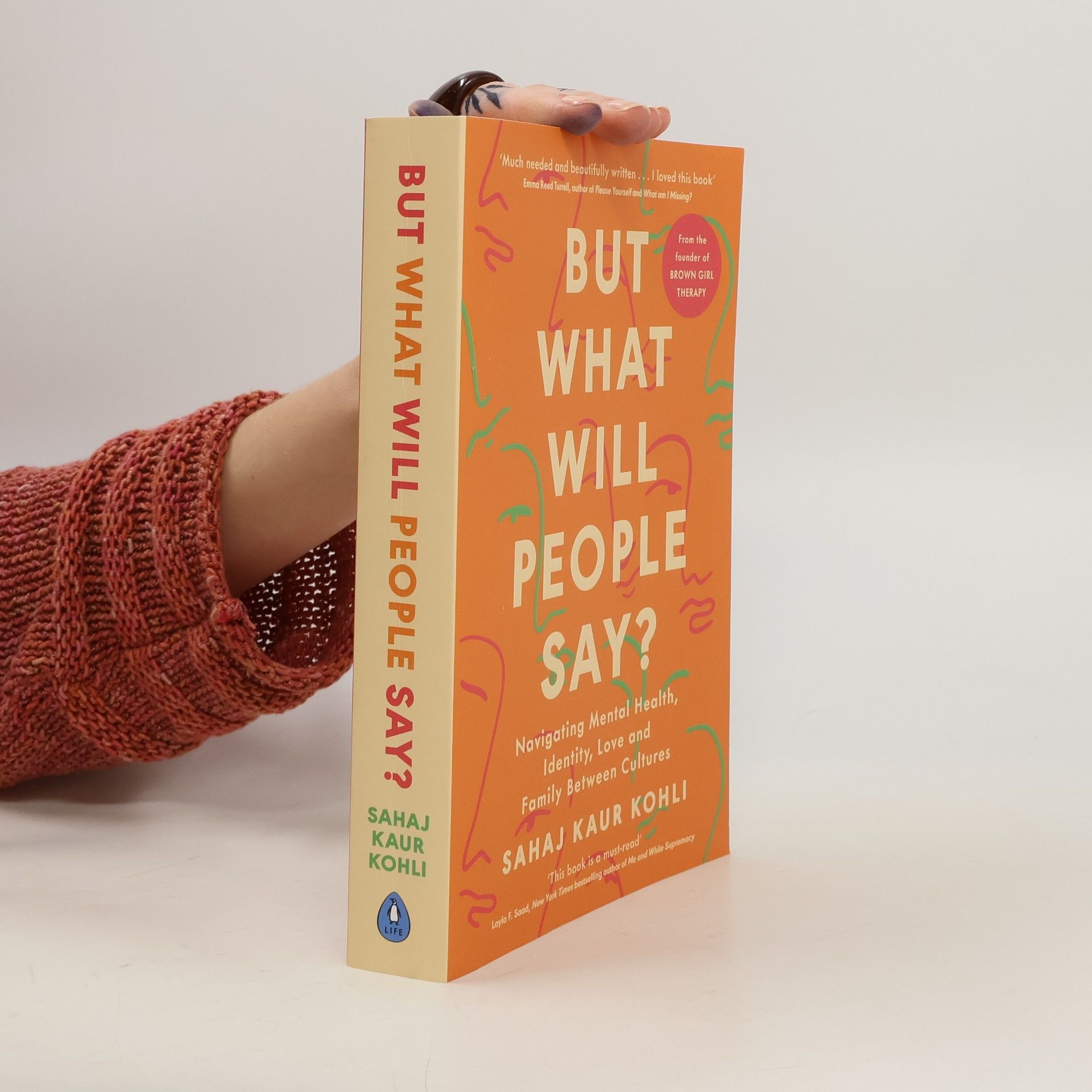 Sahaj Kaur Kohli But What Will People Say?