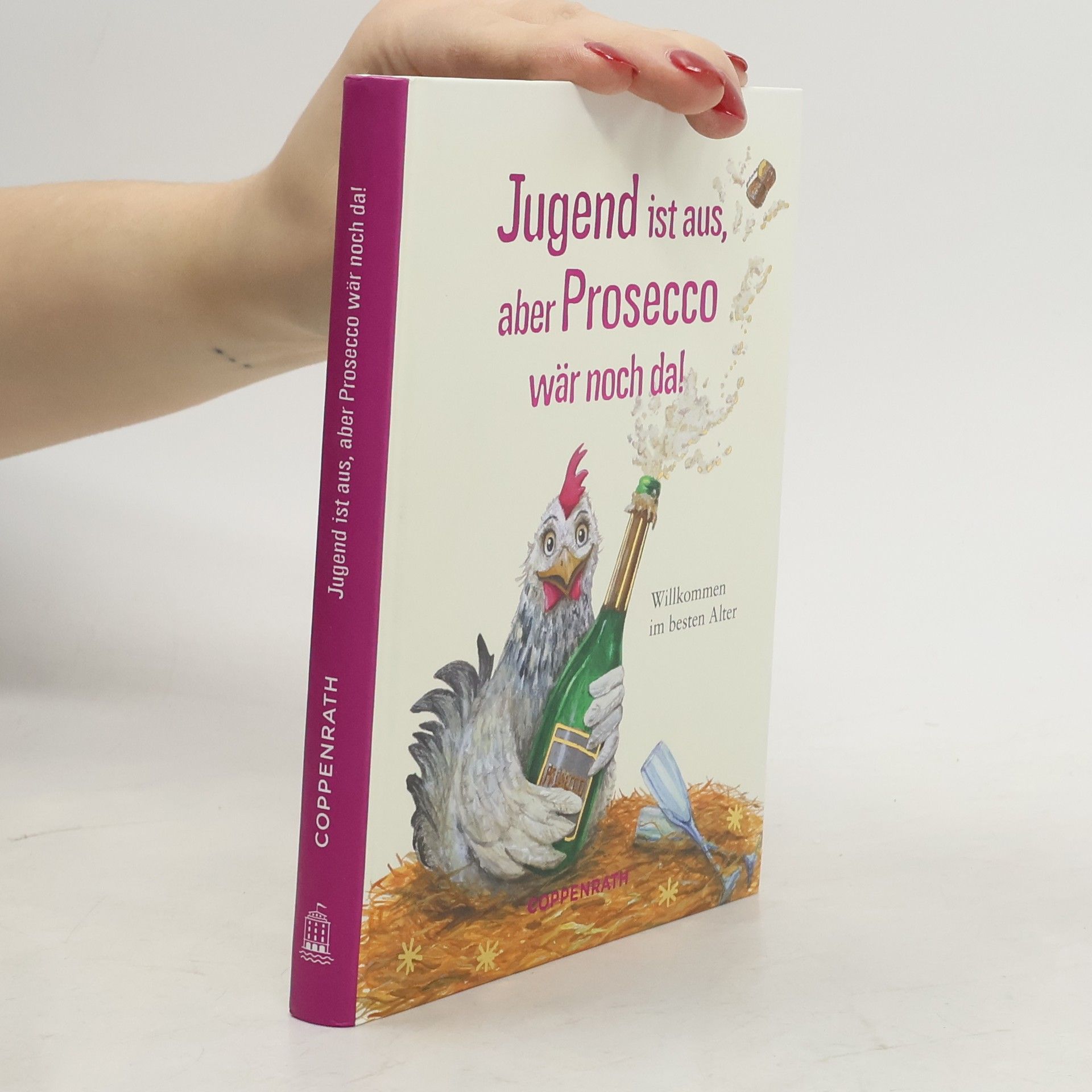 Jugend ist aus, aber Prosecco wär noch da!