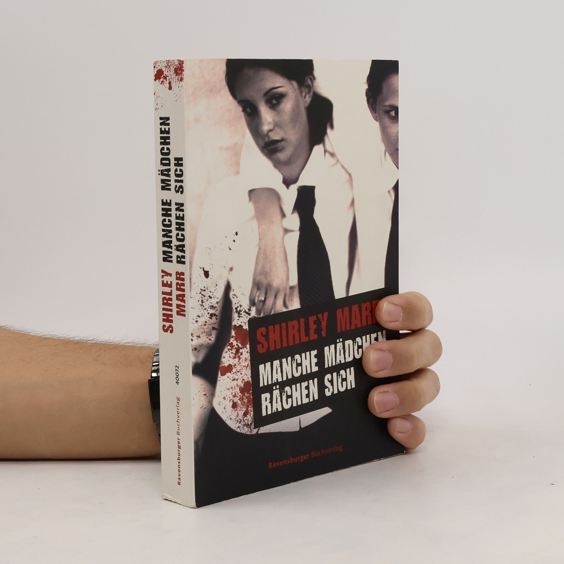 Shirley Marr Manche Mädchen rächen sich