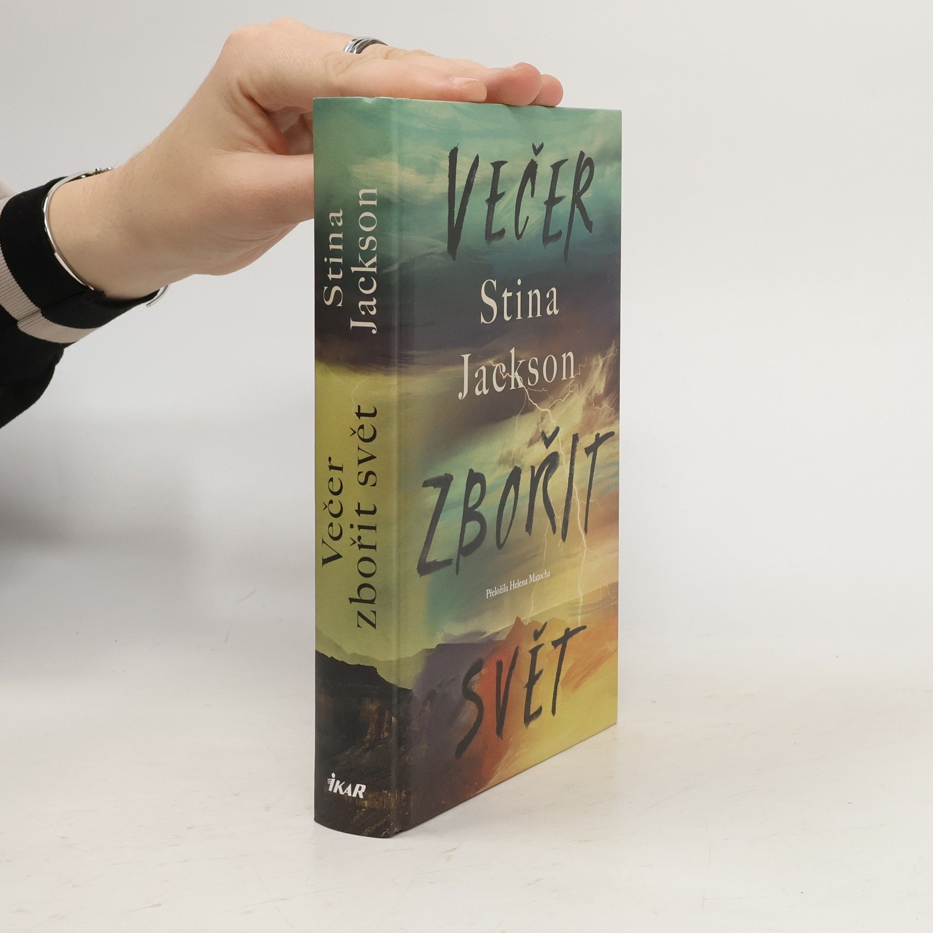 Stina Jackson Večer zbořit svět