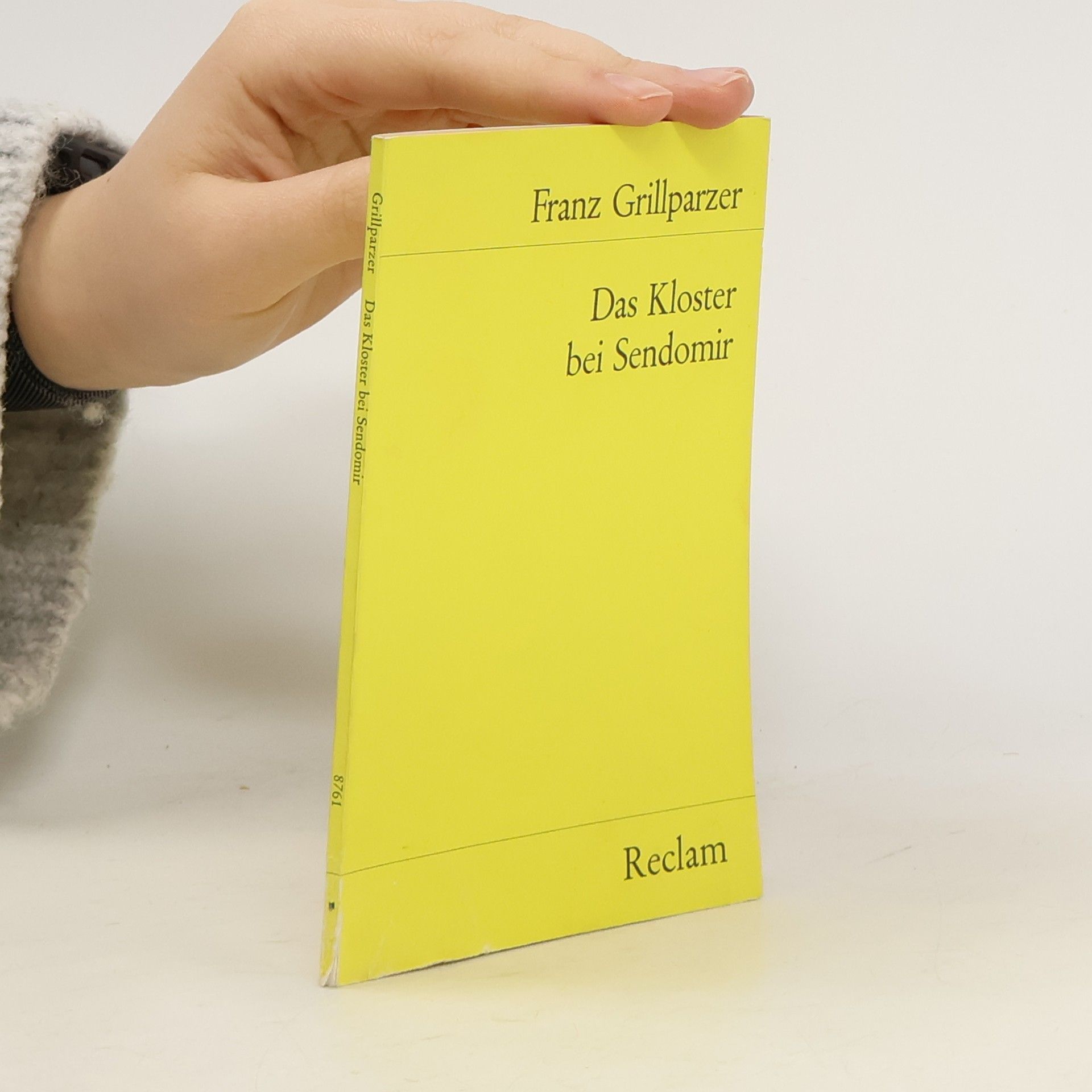 Franz Grillparzer Das Kloster bei Sendomir